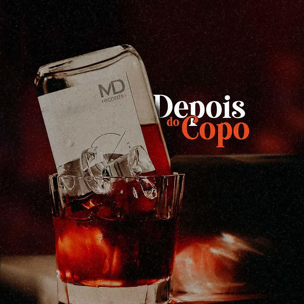 Постер альбома Depois do Copo