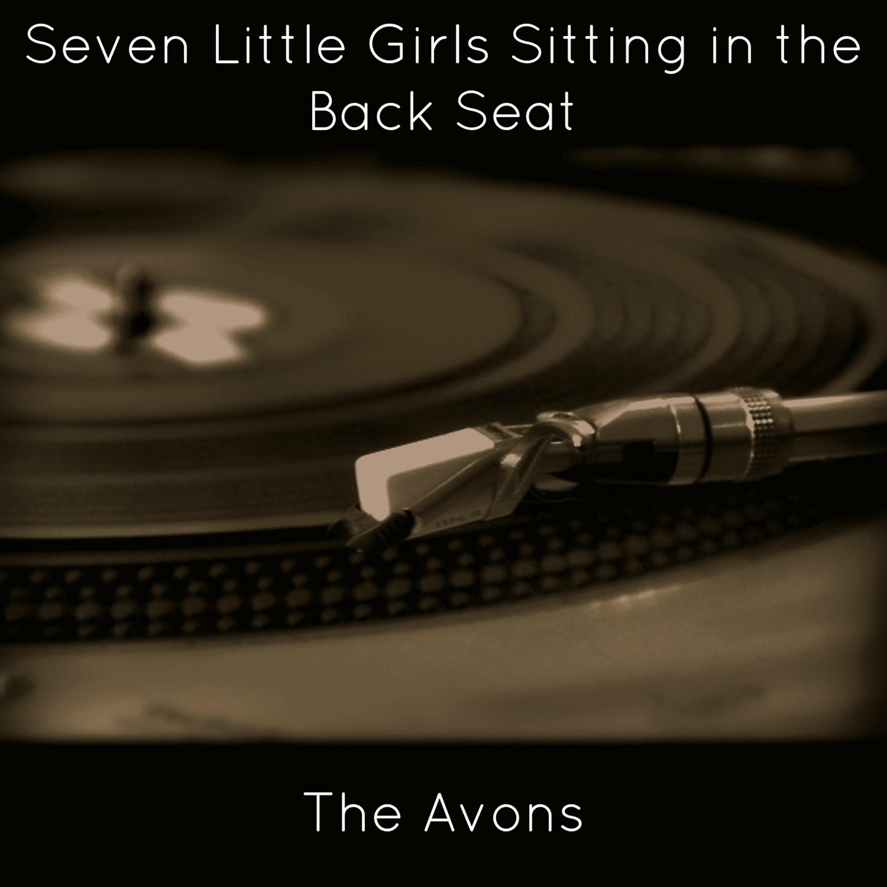 Постер альбома Seven Little Girls Sitting in the Back Seat