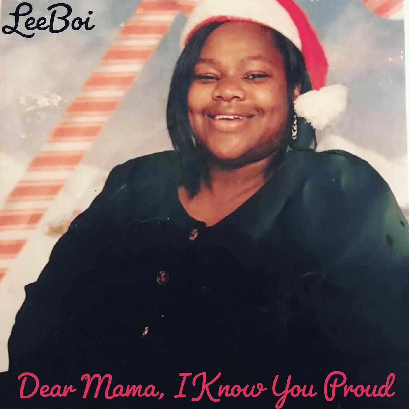 Постер альбома Dear Mama, I Know You Proud