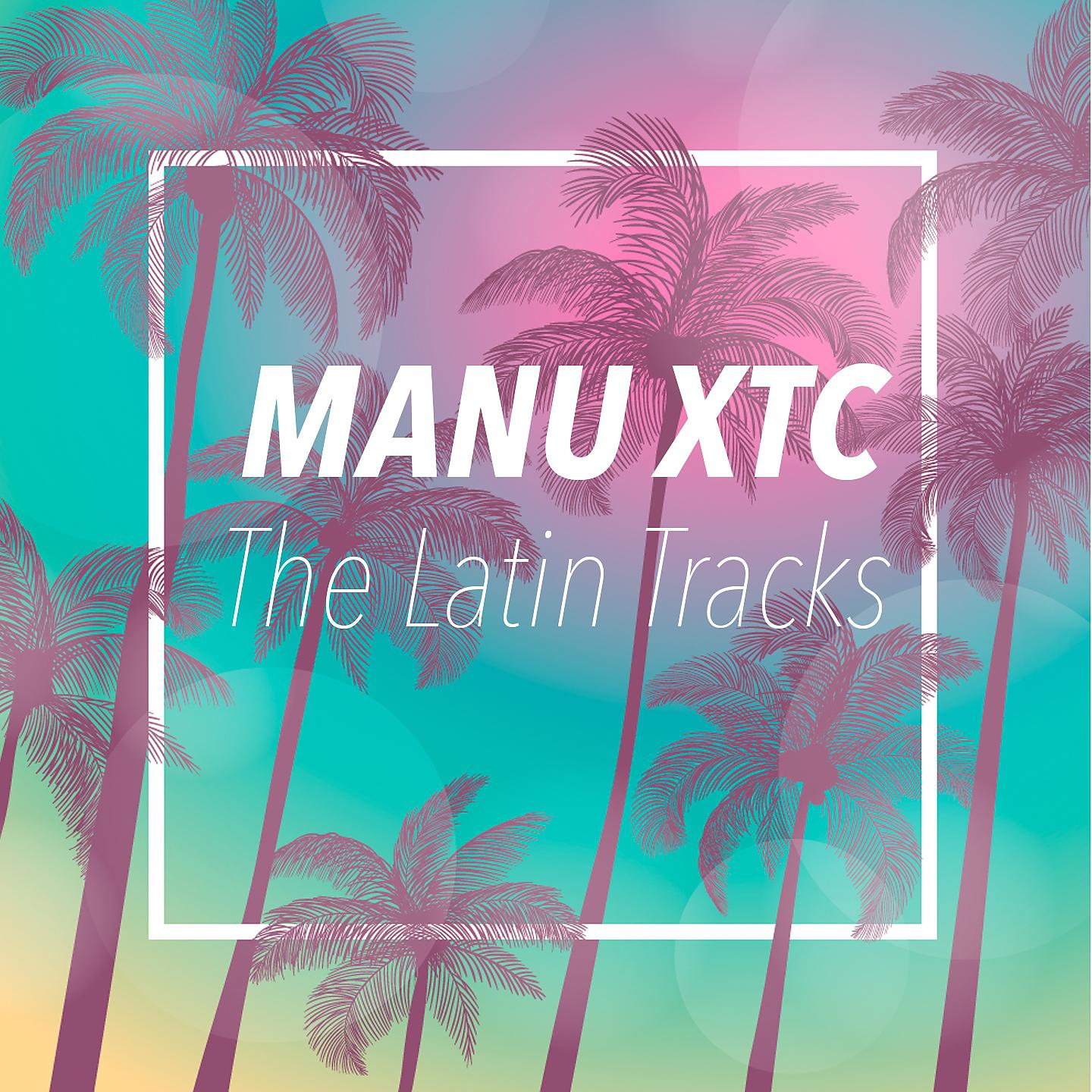 Постер альбома The Latin Tracks