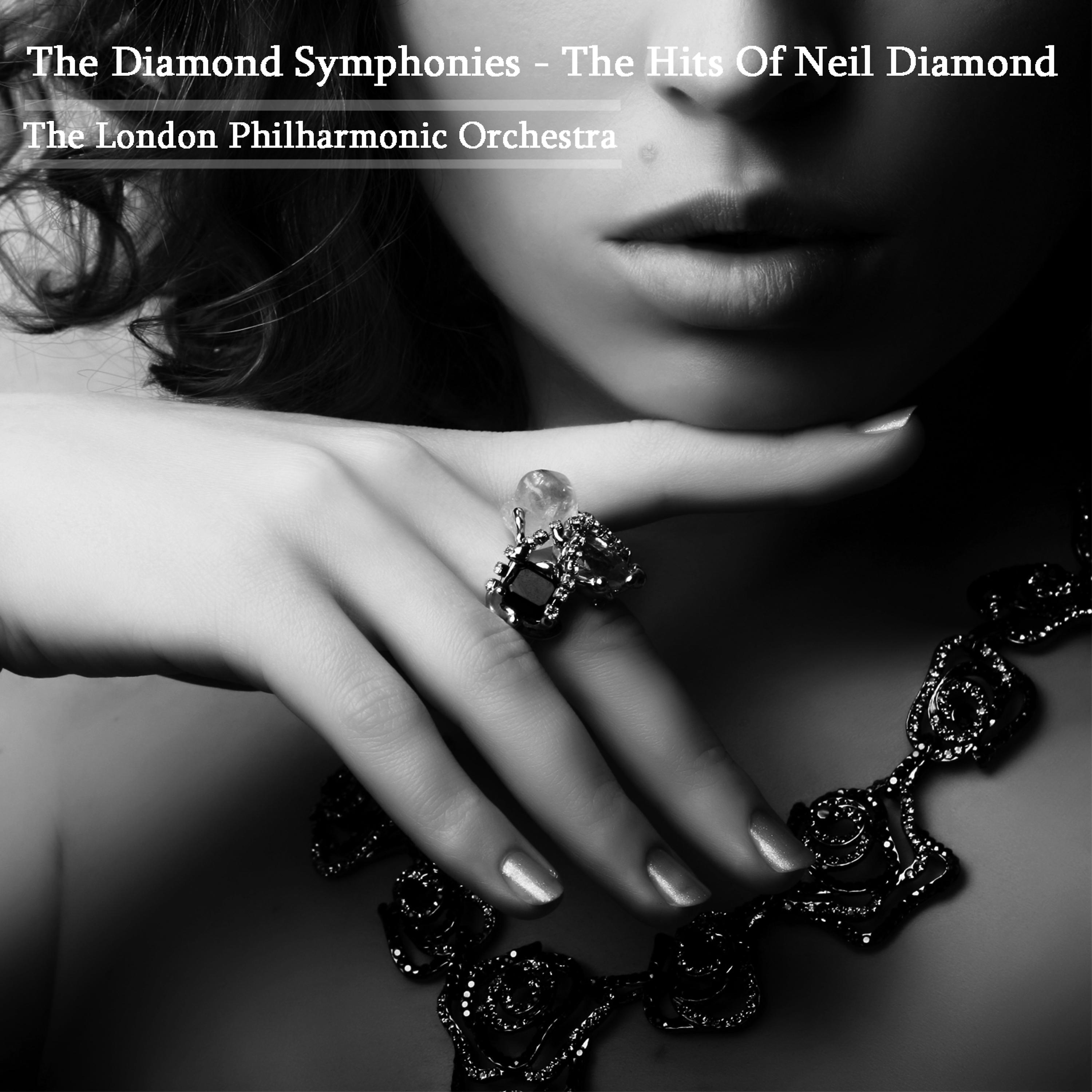 Постер альбома The Diamond Symphonies - The Hits Of Neil Diamond