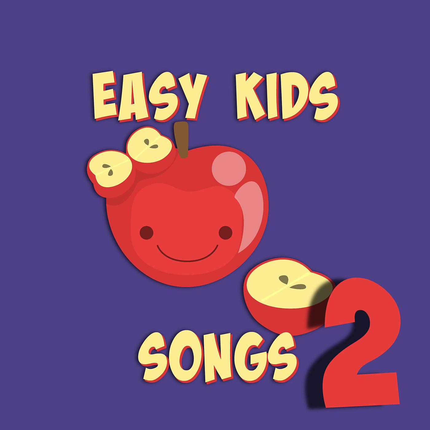 Постер альбома Easy Kids Songs 2