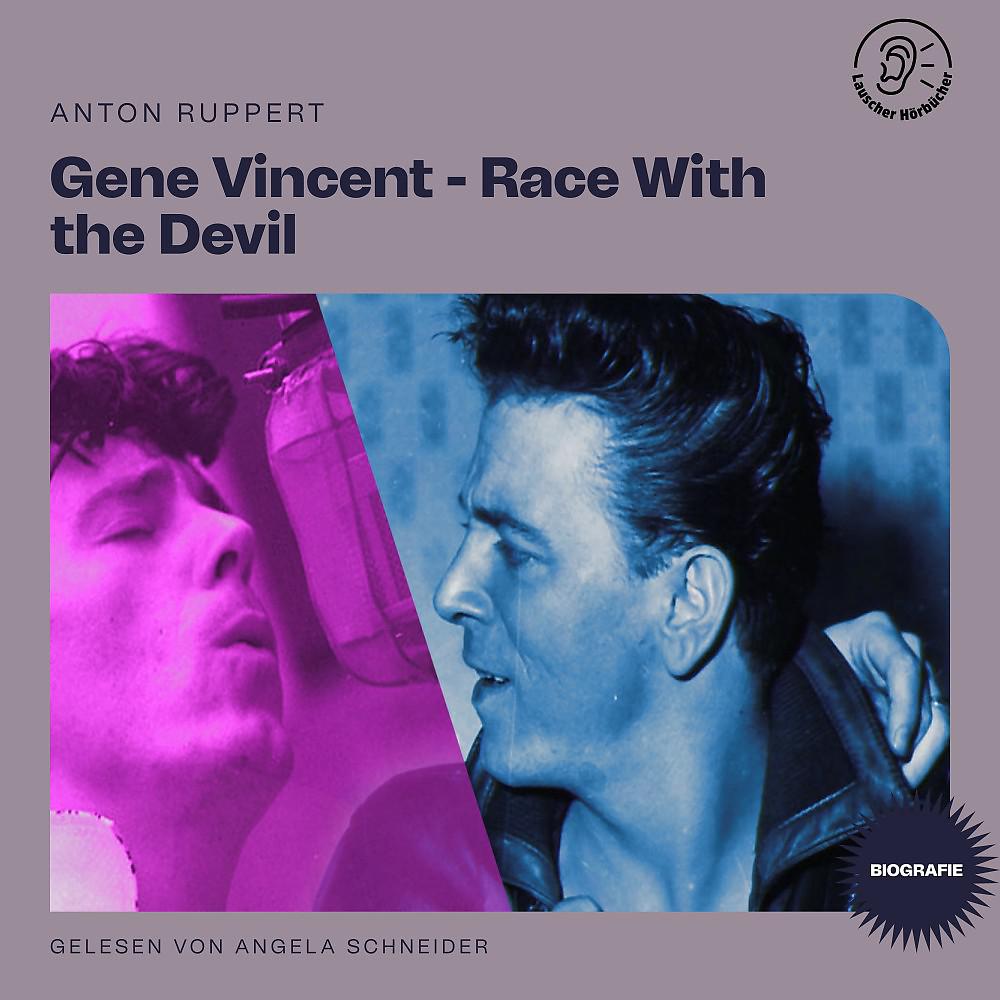 Постер альбома Gene Vincent - Race With the Devil (Biografie)