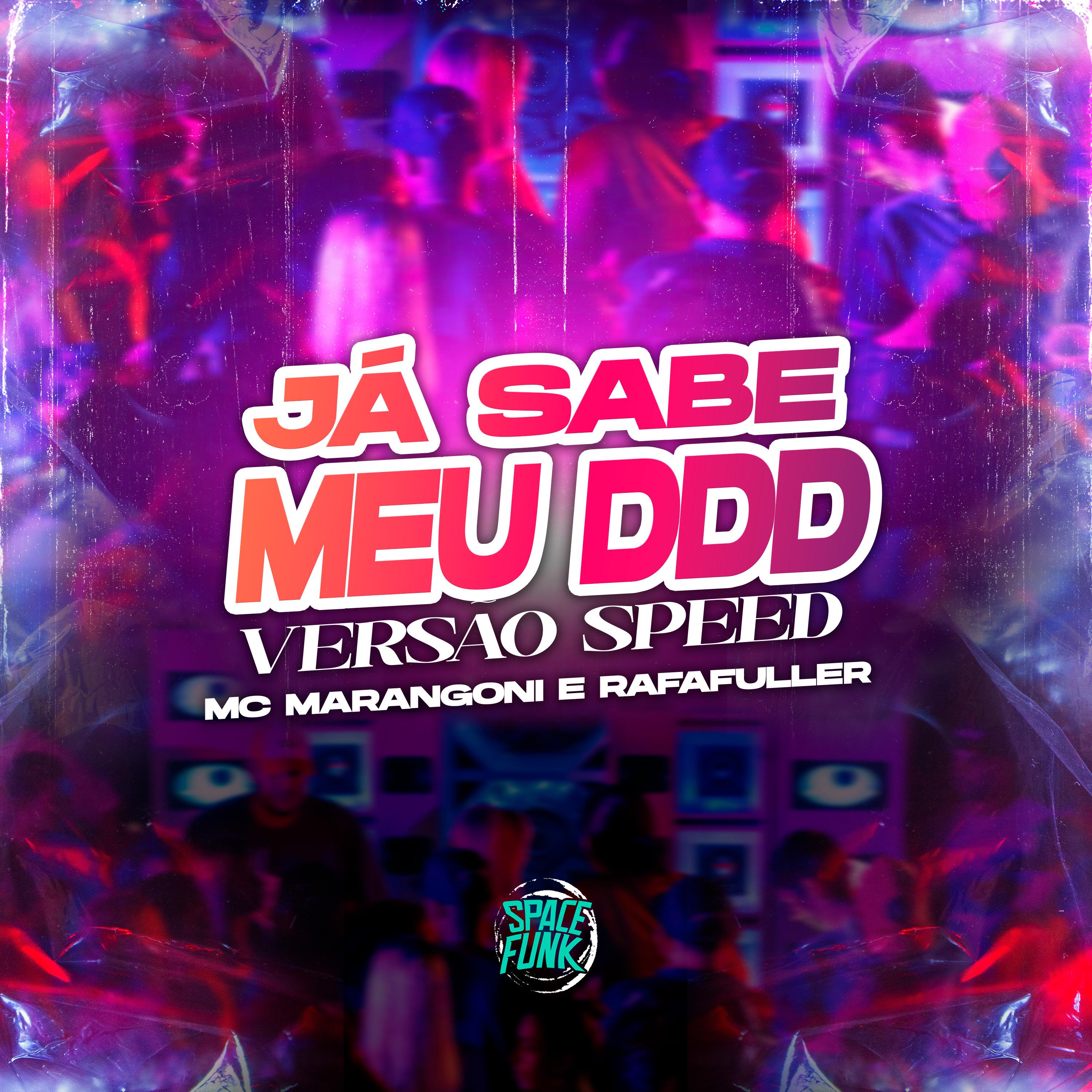 Постер альбома Já Sabe Meu Ddd (Versão Speed)