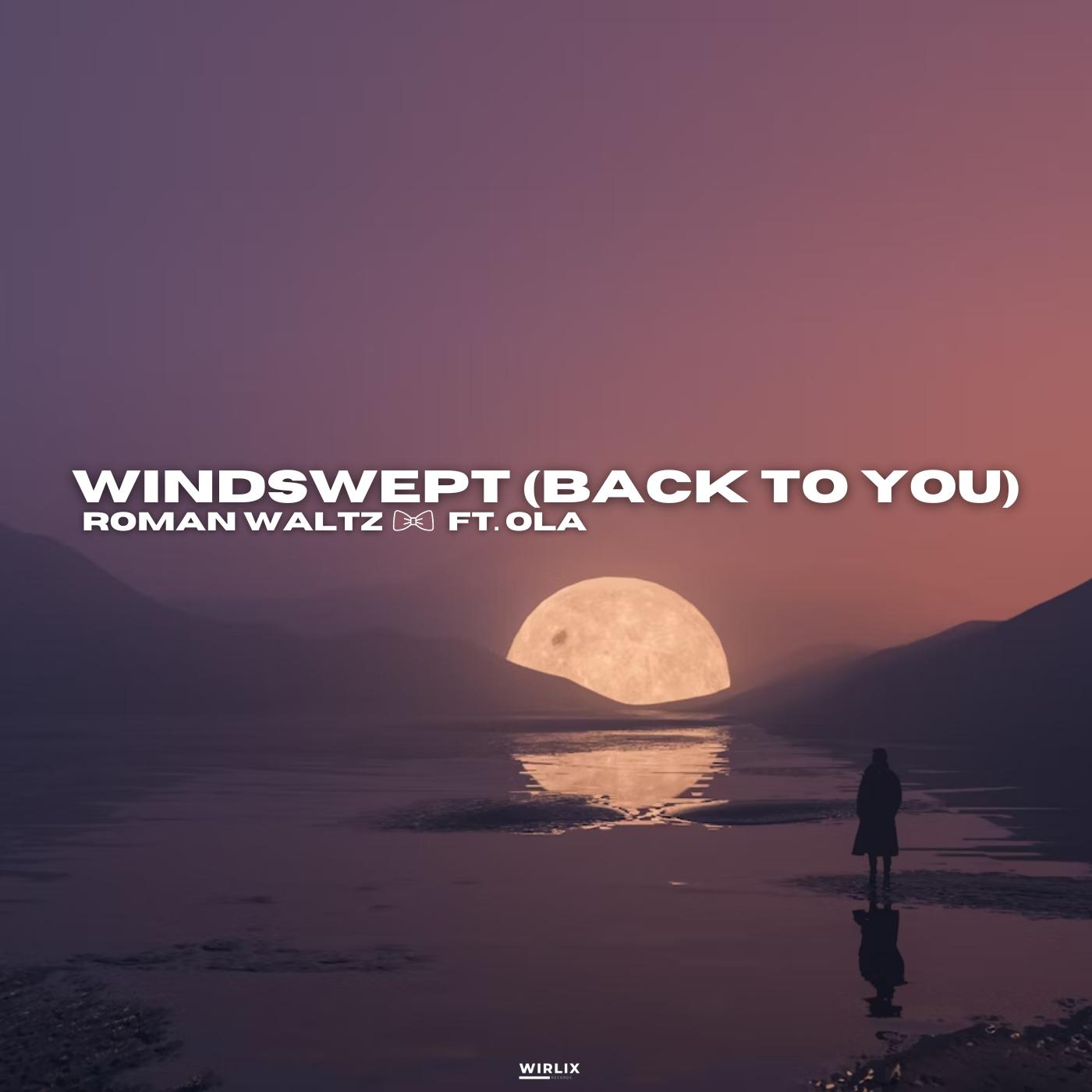 Постер альбома Windswept (Back To You)