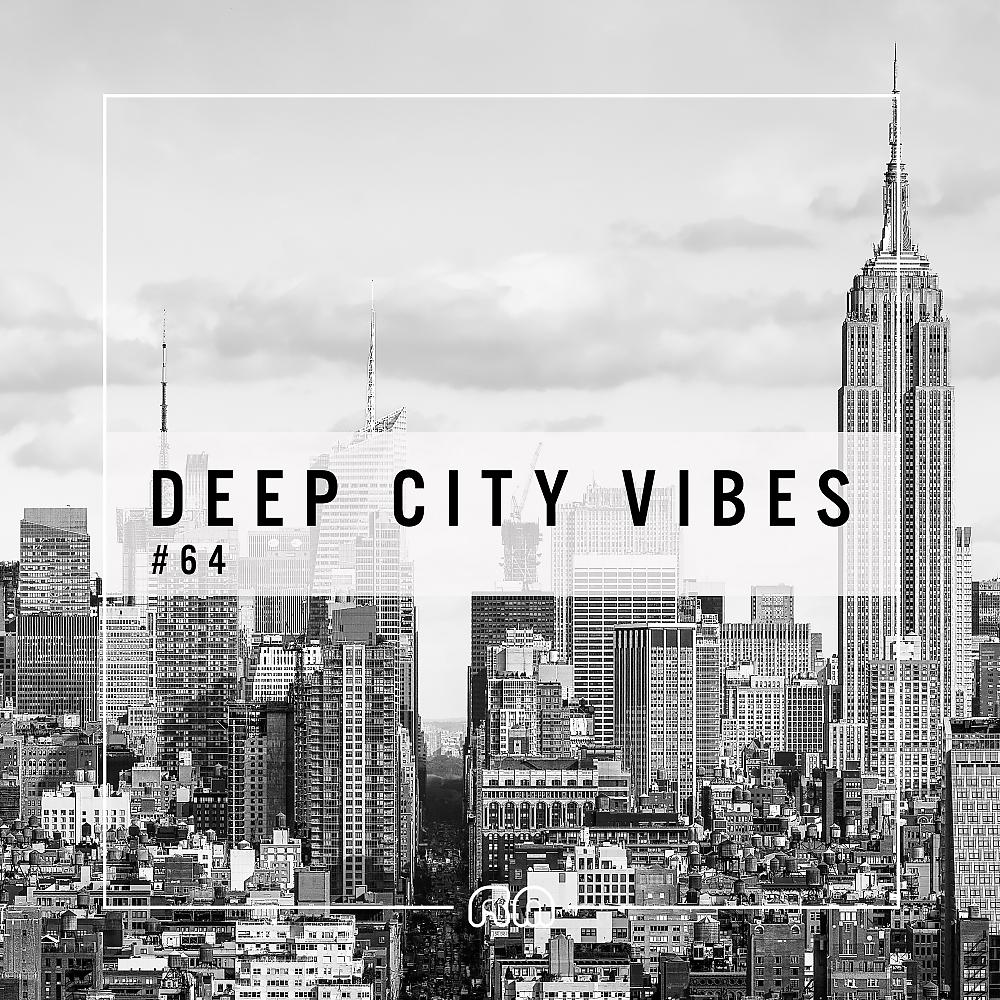 Постер альбома Deep City Vibes Vol. 64