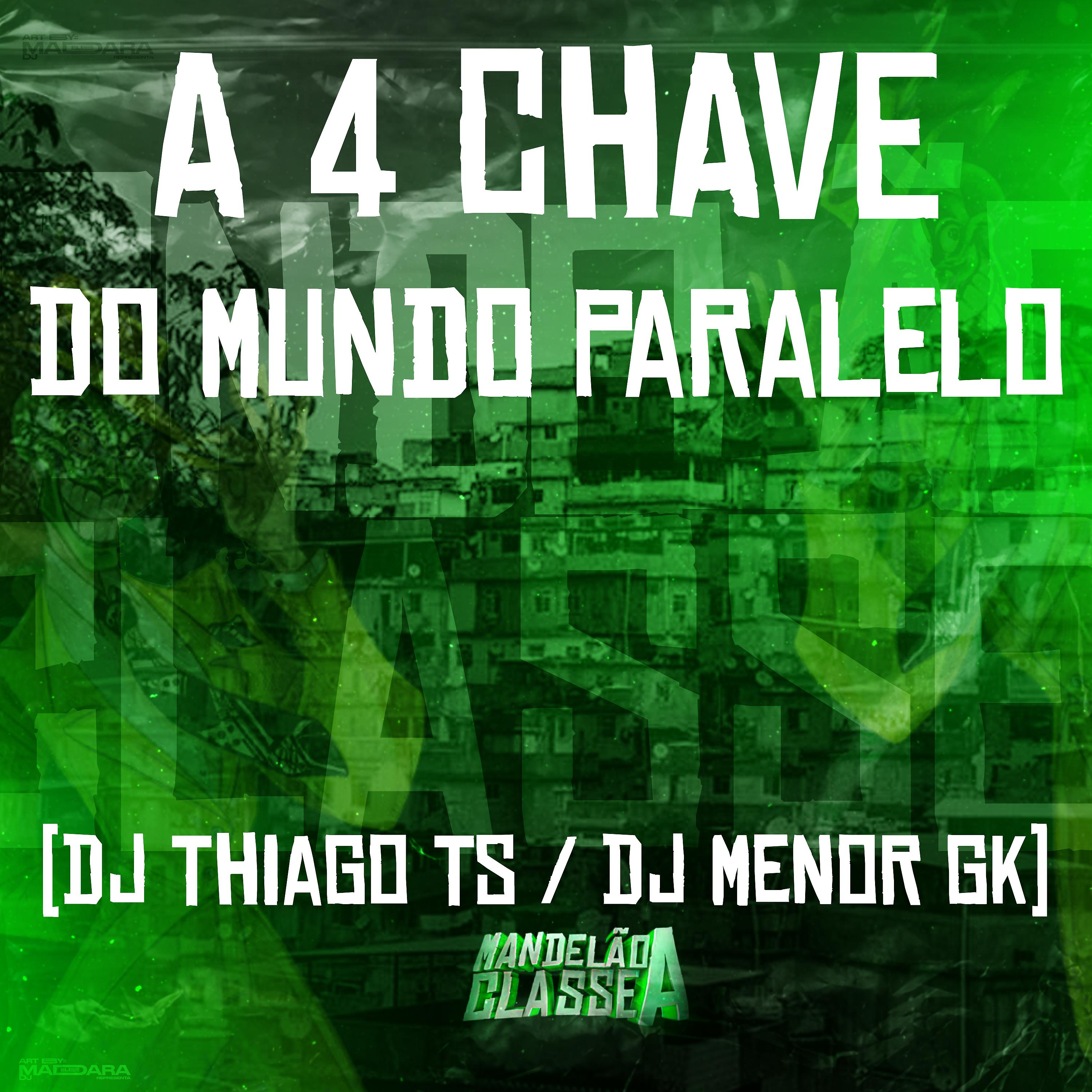 Постер альбома A 4 Chave do Mundo Paralelo