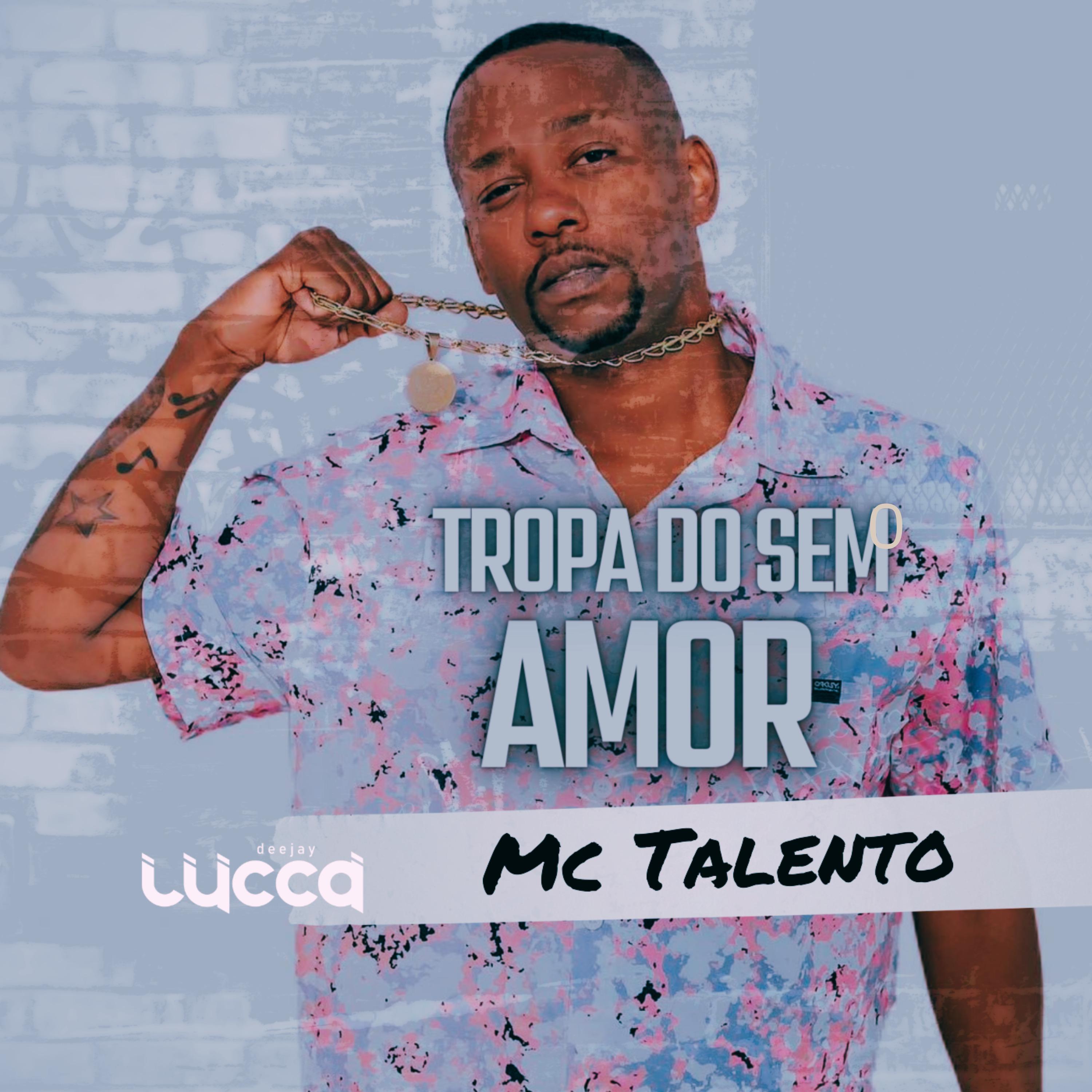 Постер альбома Tropa do Sem Amor
