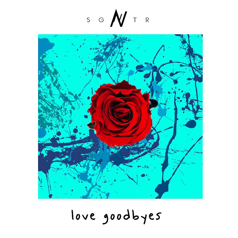 Постер альбома Love Goodbyes
