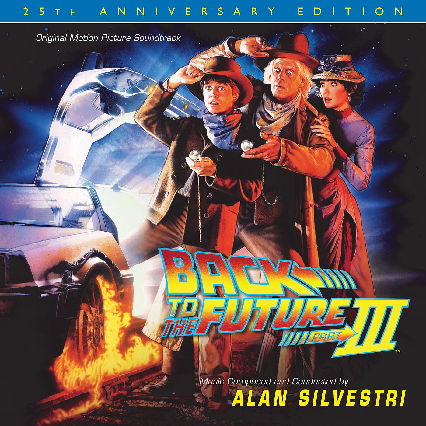 Постер альбома Back To The Future Part III: 25th Anniversary Edition