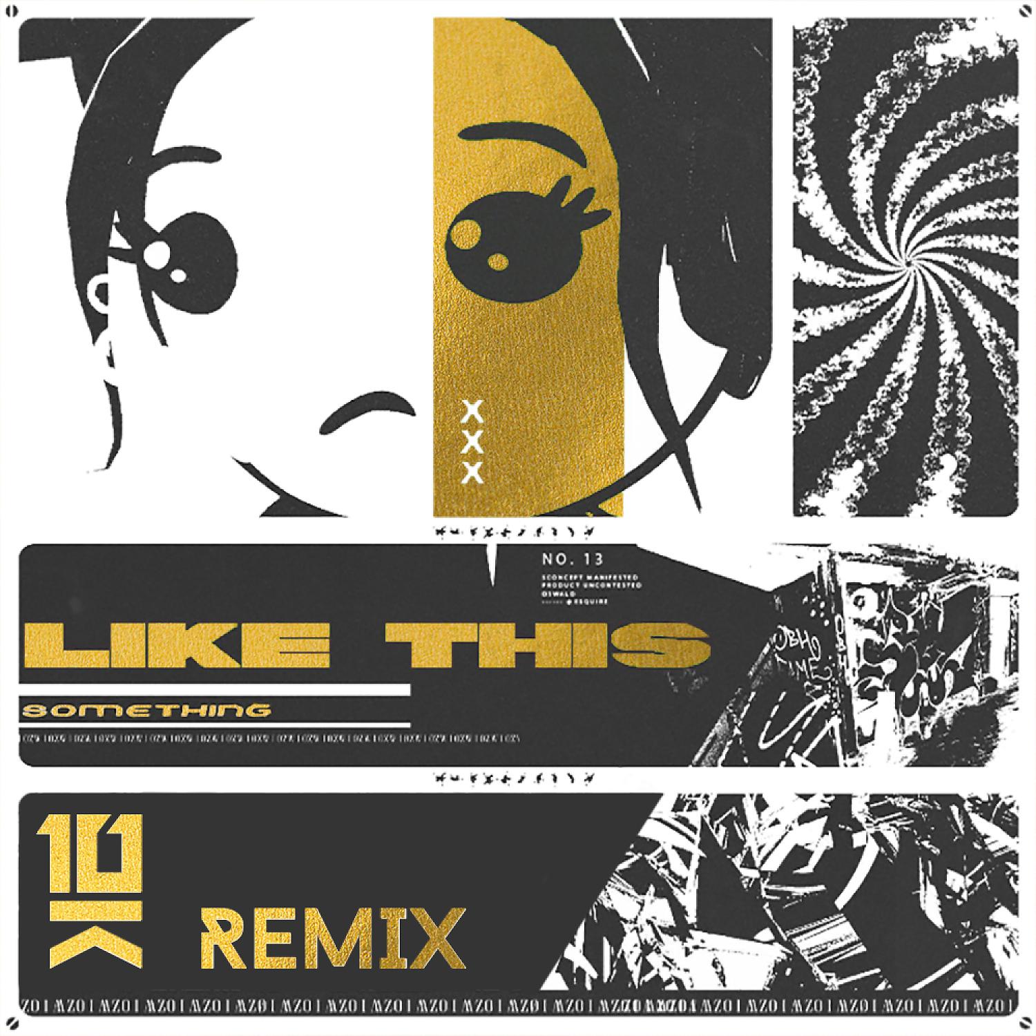 Постер альбома Like This (10K Sound Remix)