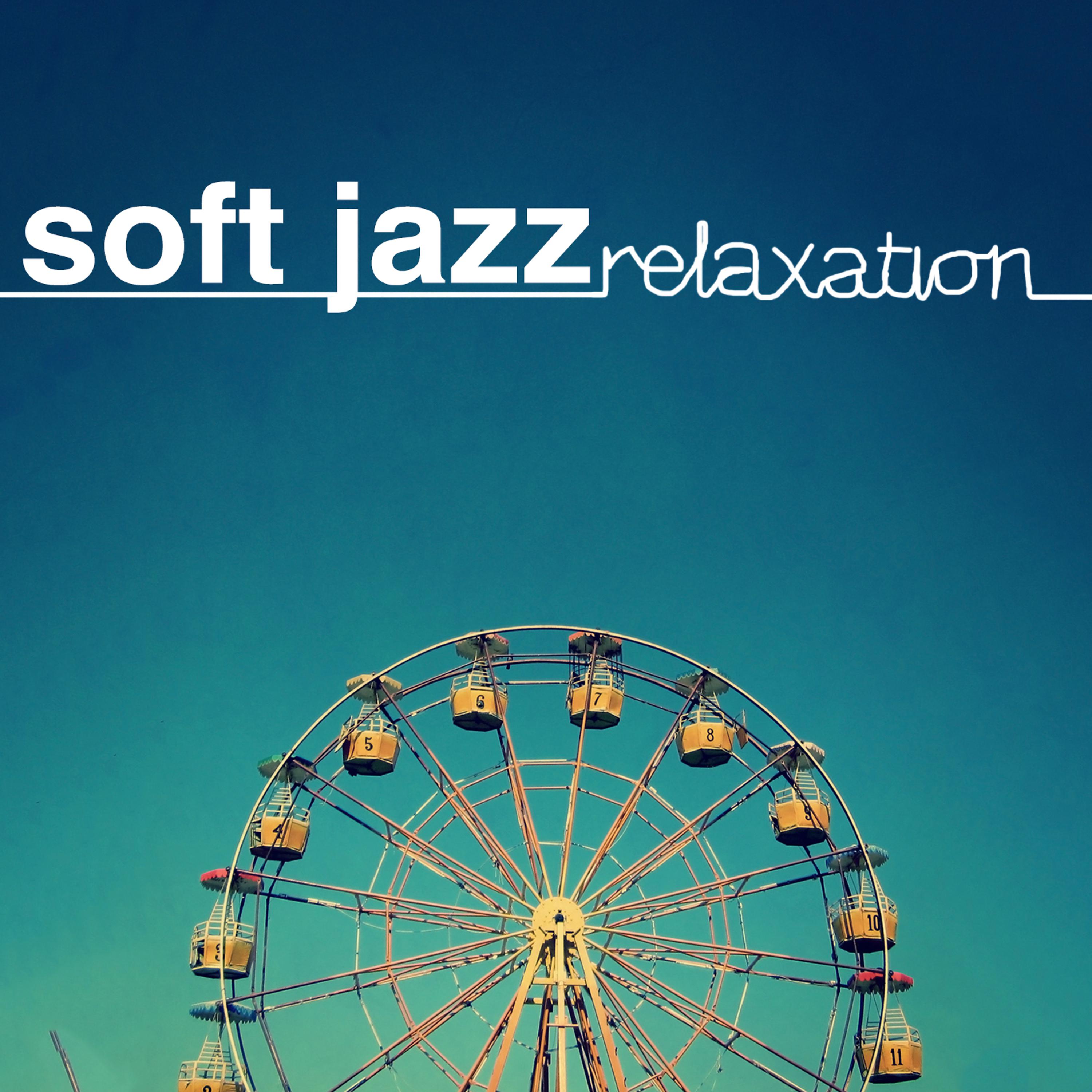 Постер альбома Soft Jazz Relaxation