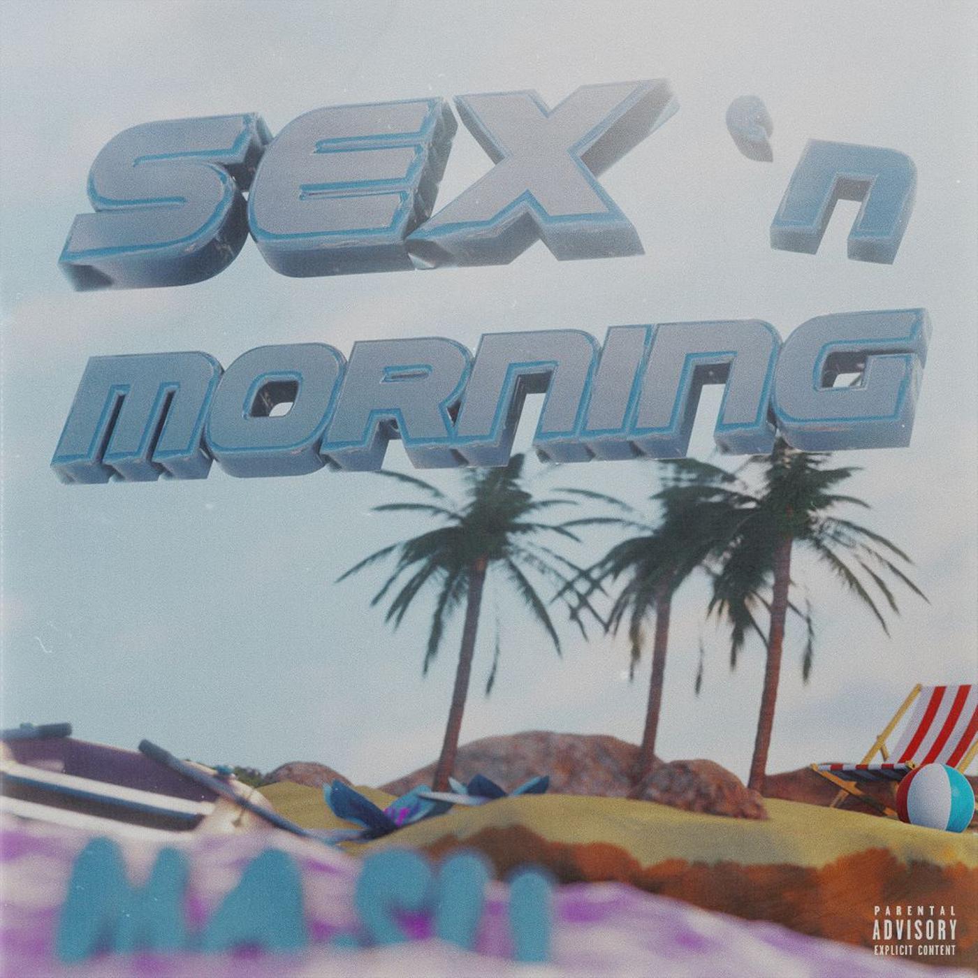 Постер альбома Sex n’ morning