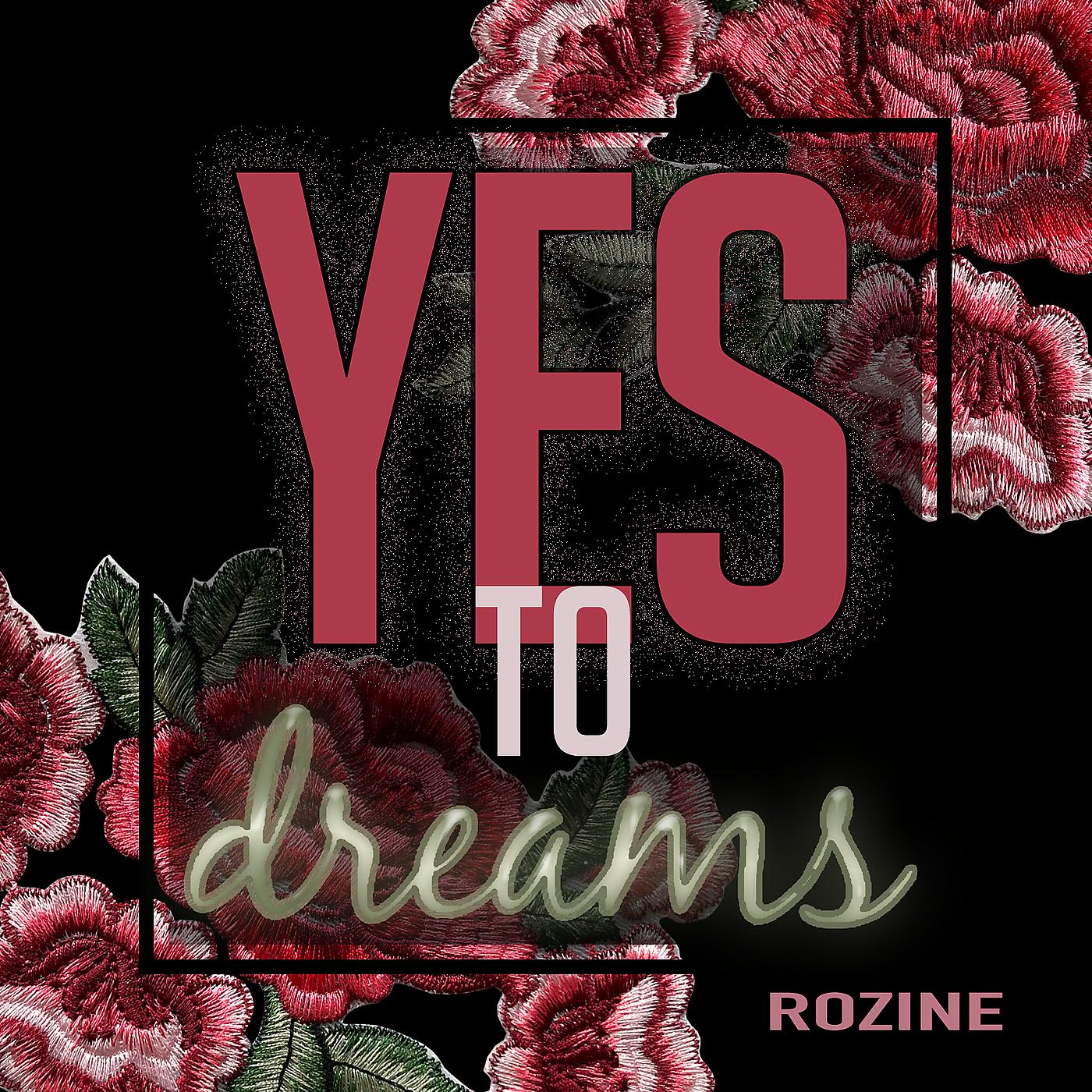 Постер альбома Yes to Dreams