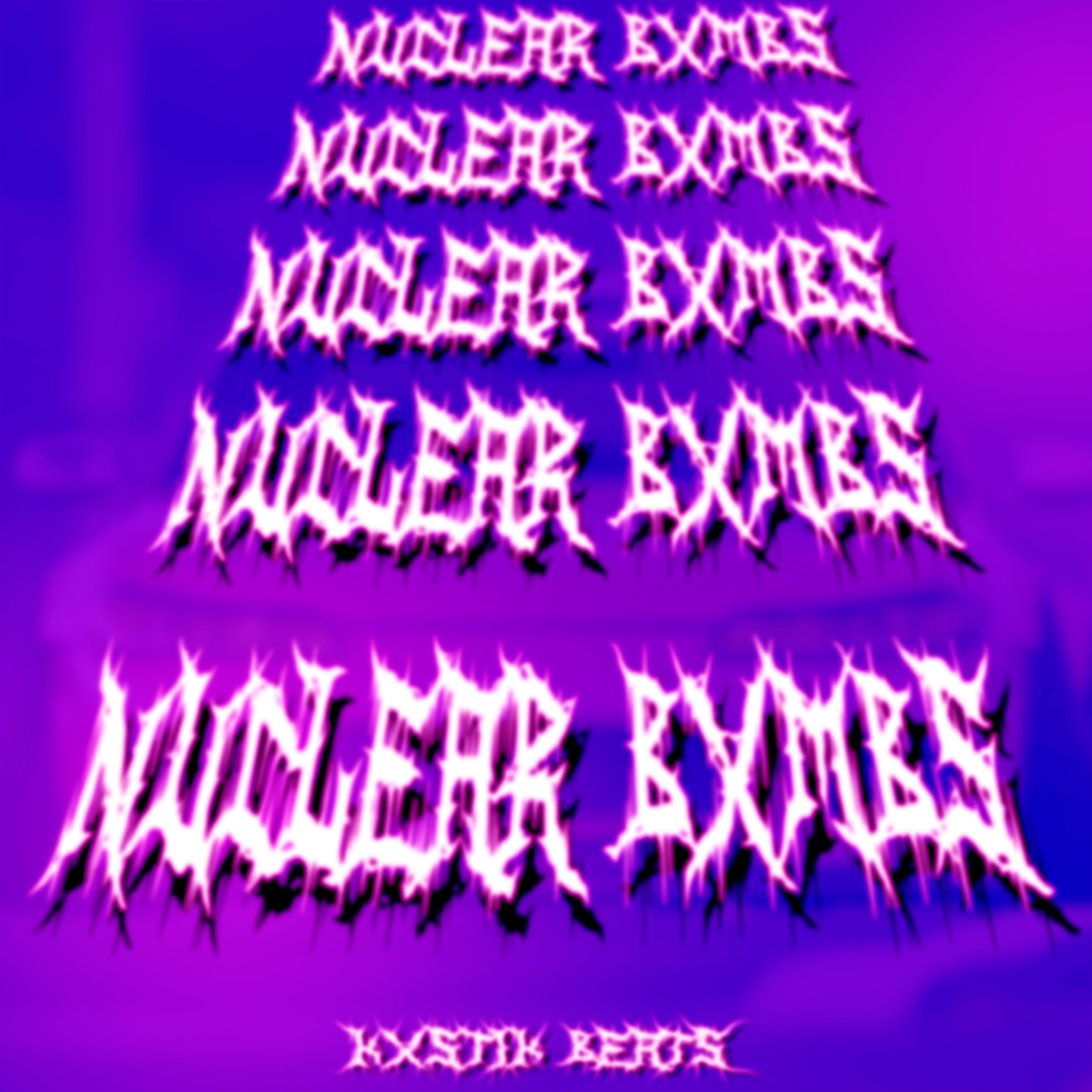Постер альбома Nuclear Bxmbs
