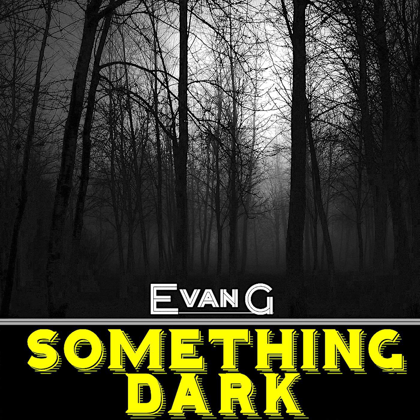 Постер альбома Something Dark