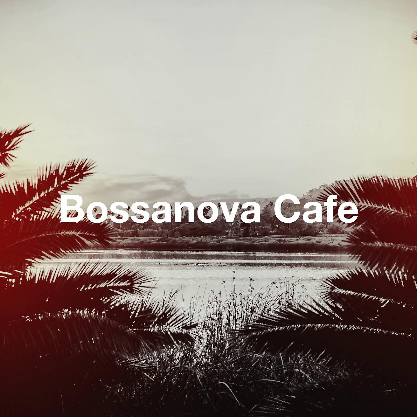 Постер альбома Bossanova Cafe