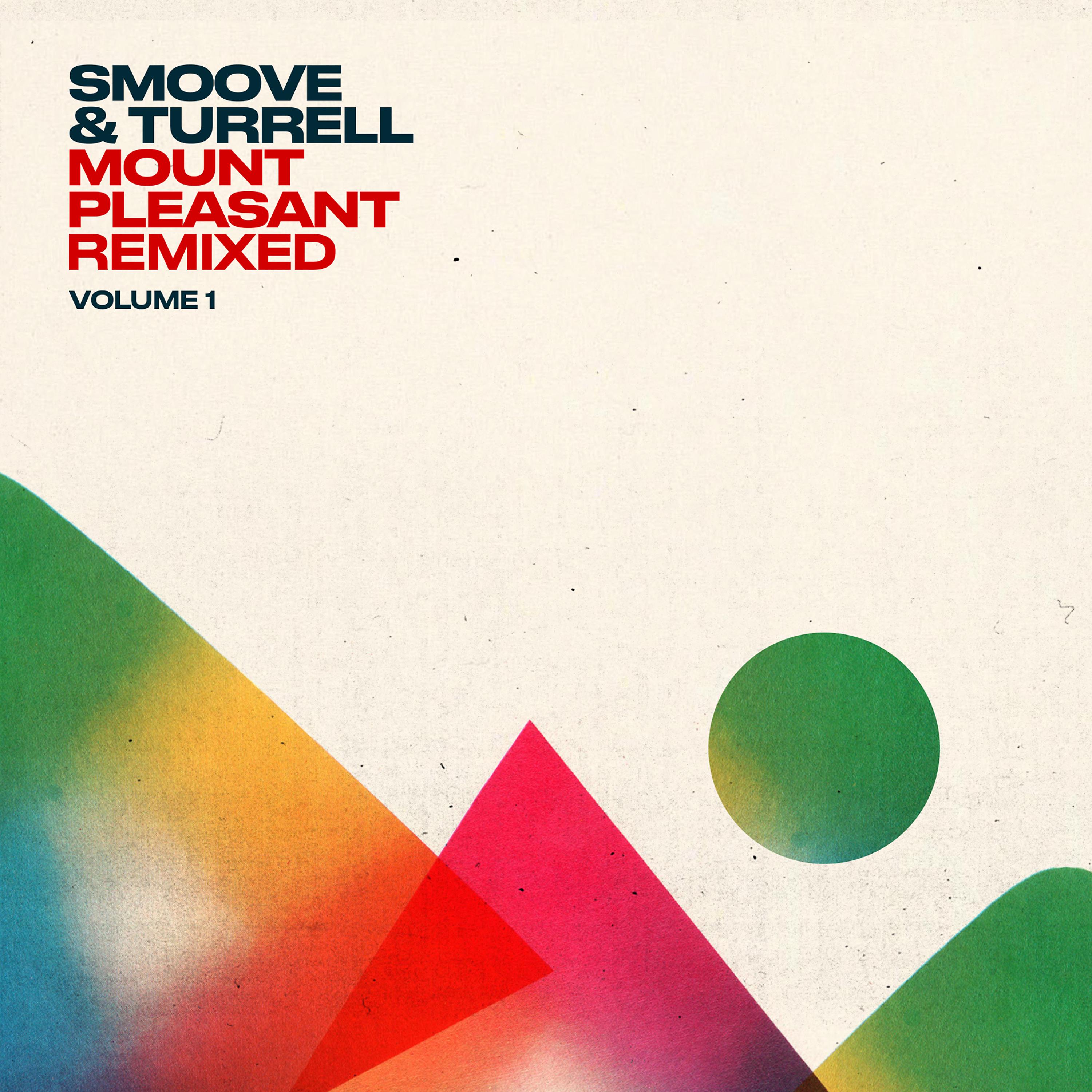 Постер альбома Mount Pleasant Remixed, Vol. 1