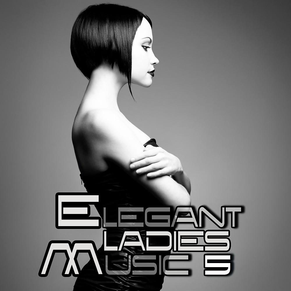 Постер альбома Elegant Ladies Music 5