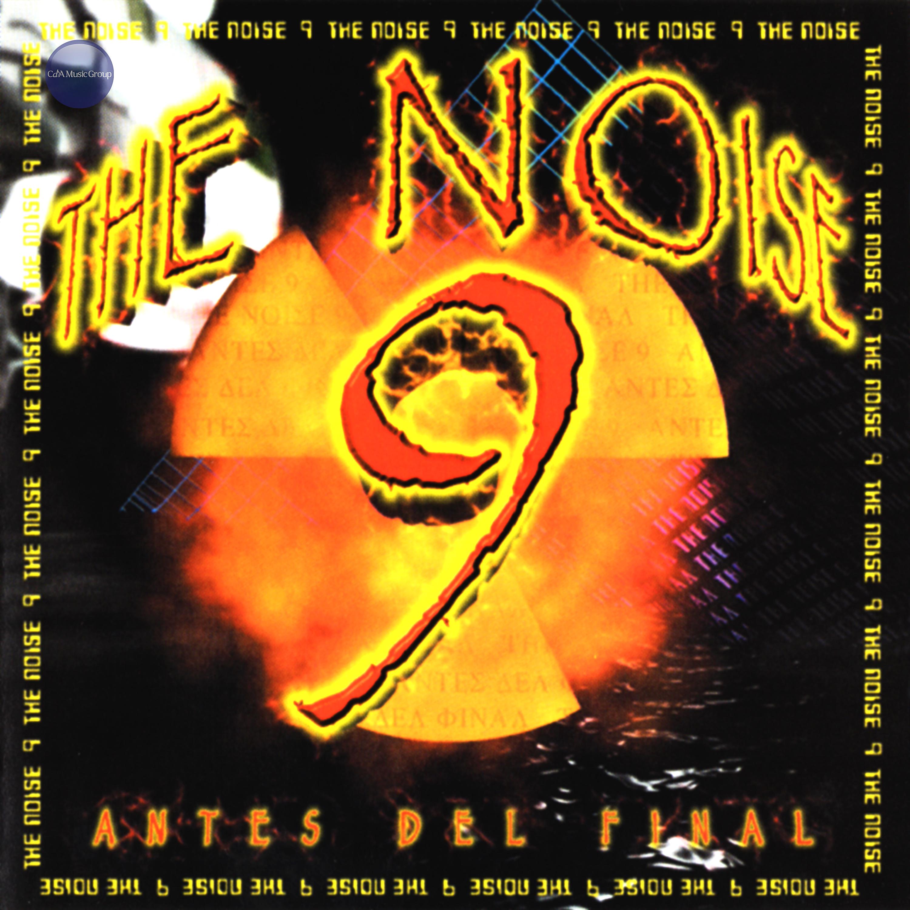 Постер альбома The Noise 9 - Antes del Final