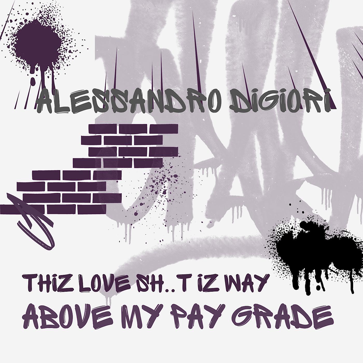 Постер альбома Thiz Love Sh… Iz Way Above My Pay Grade