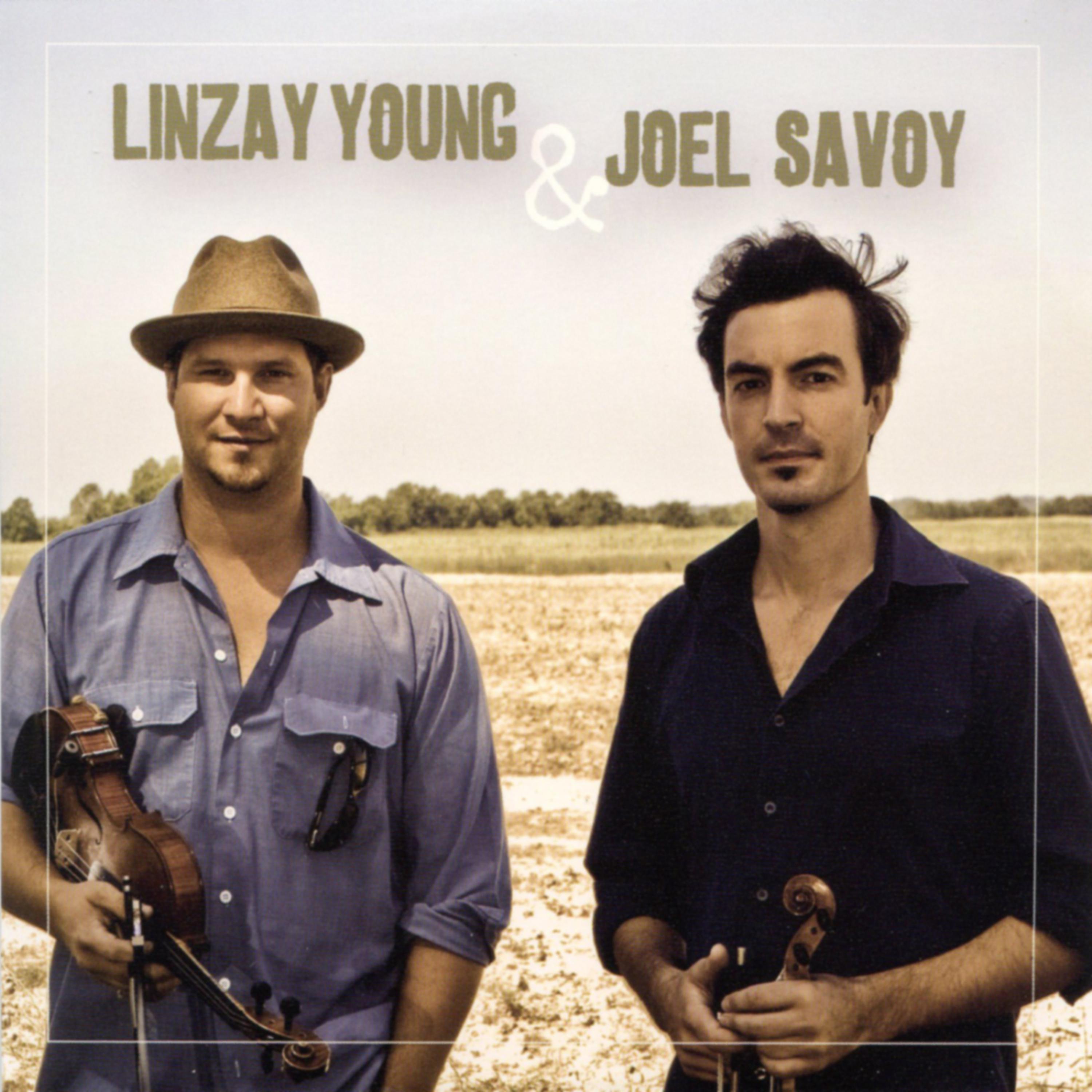Постер альбома Linzay Young & Joel Savoy
