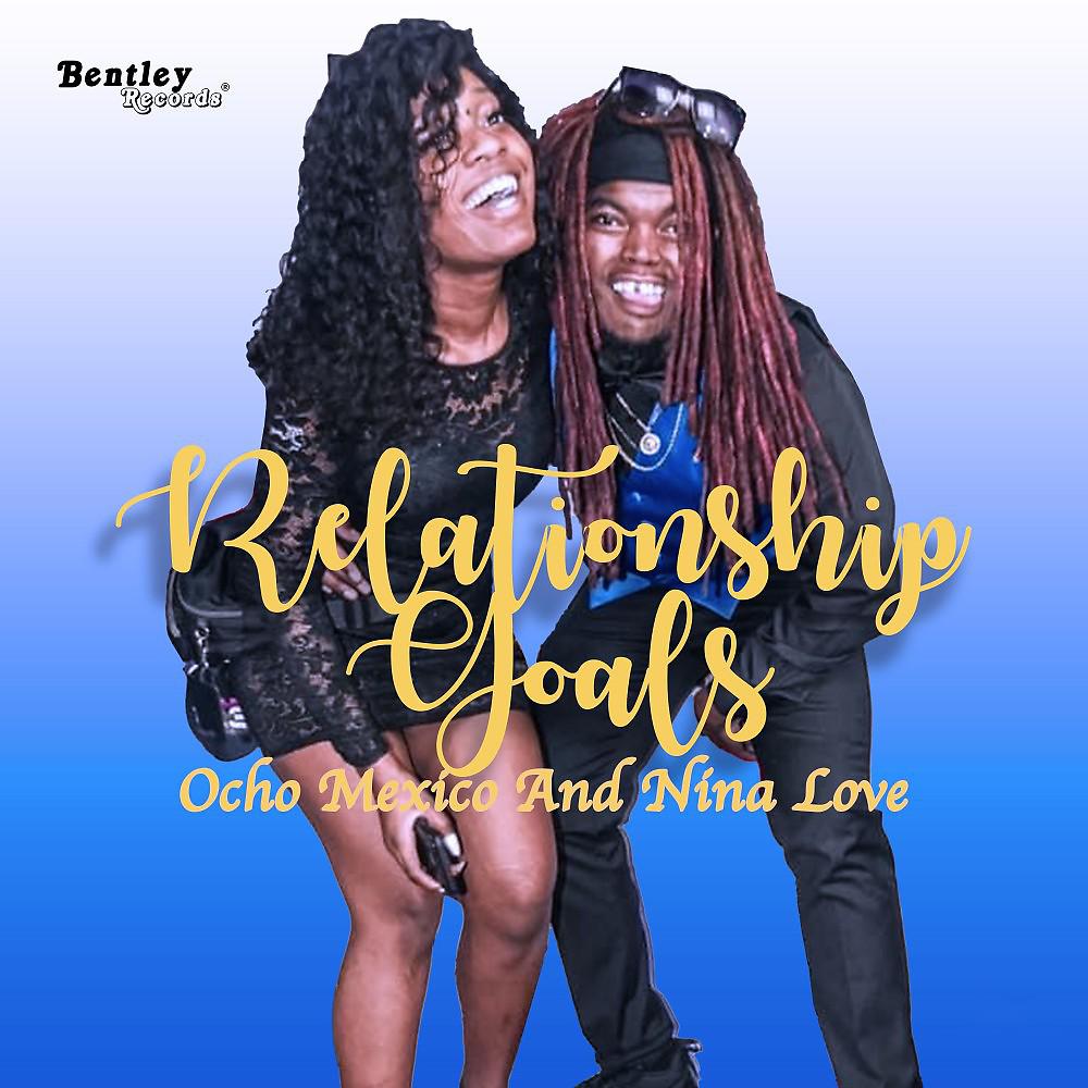 Постер альбома Relationship Goals