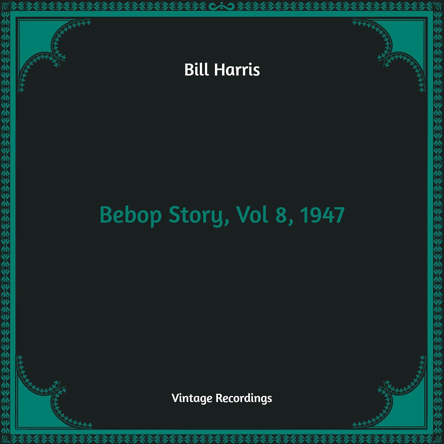 Постер альбома Bebop Story, Vol 8, 1947