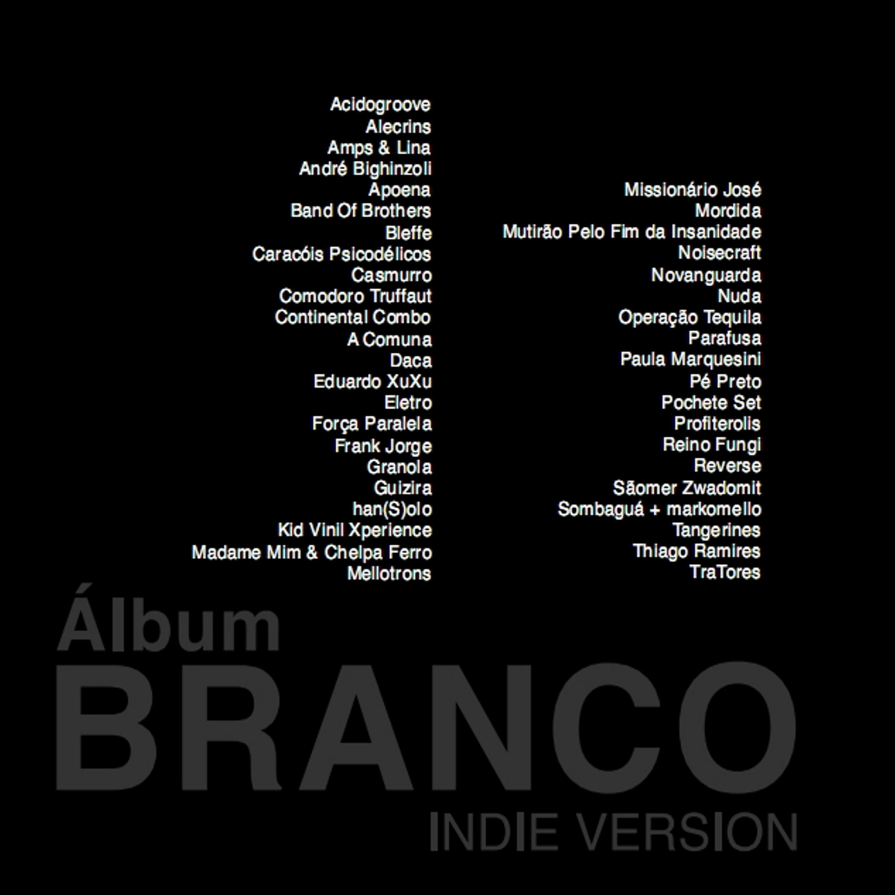 Постер альбома Álbum Branco (Indie Version)