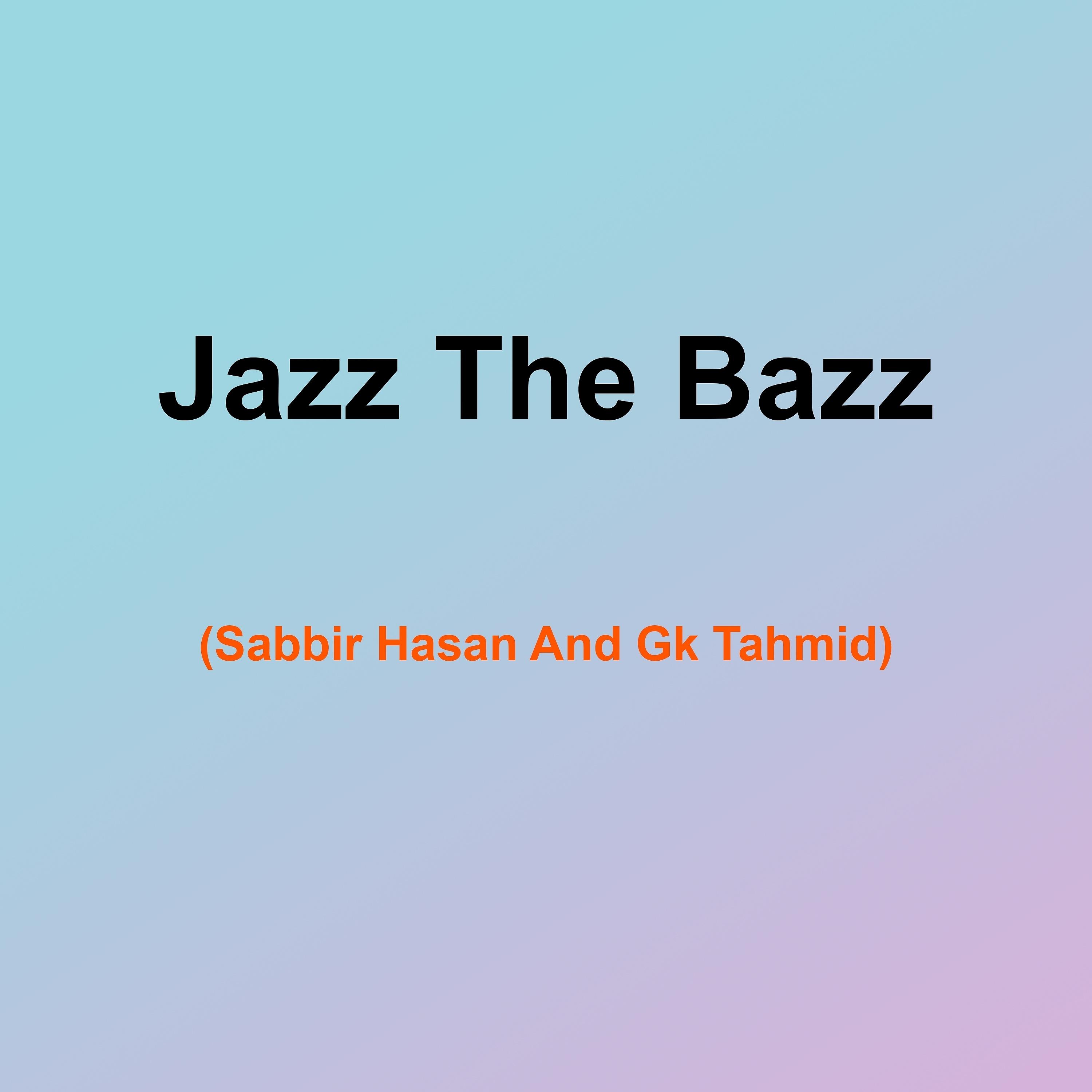 Постер альбома Jazz the Bazz
