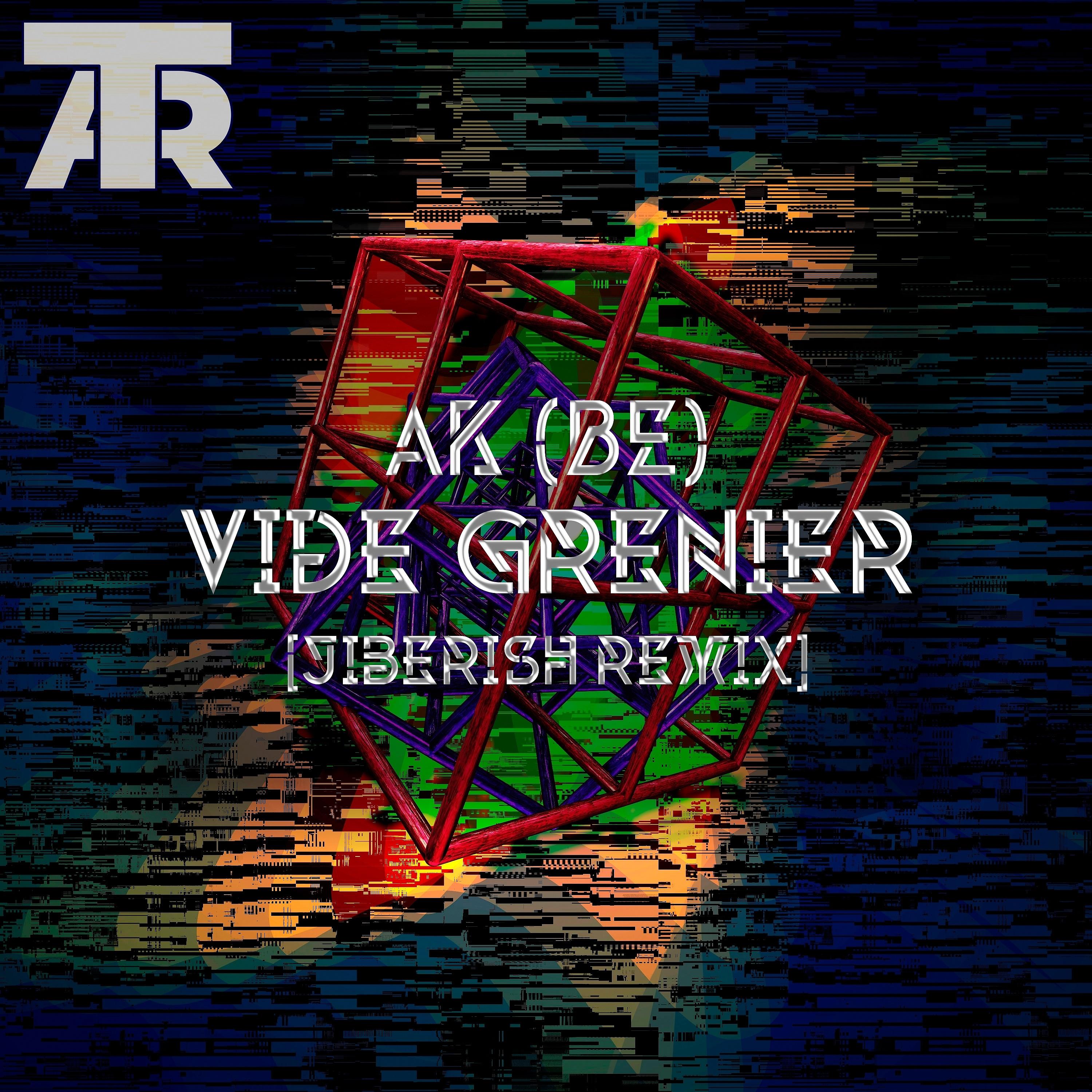 Постер альбома Vide Grenier (Jiberish Remix)