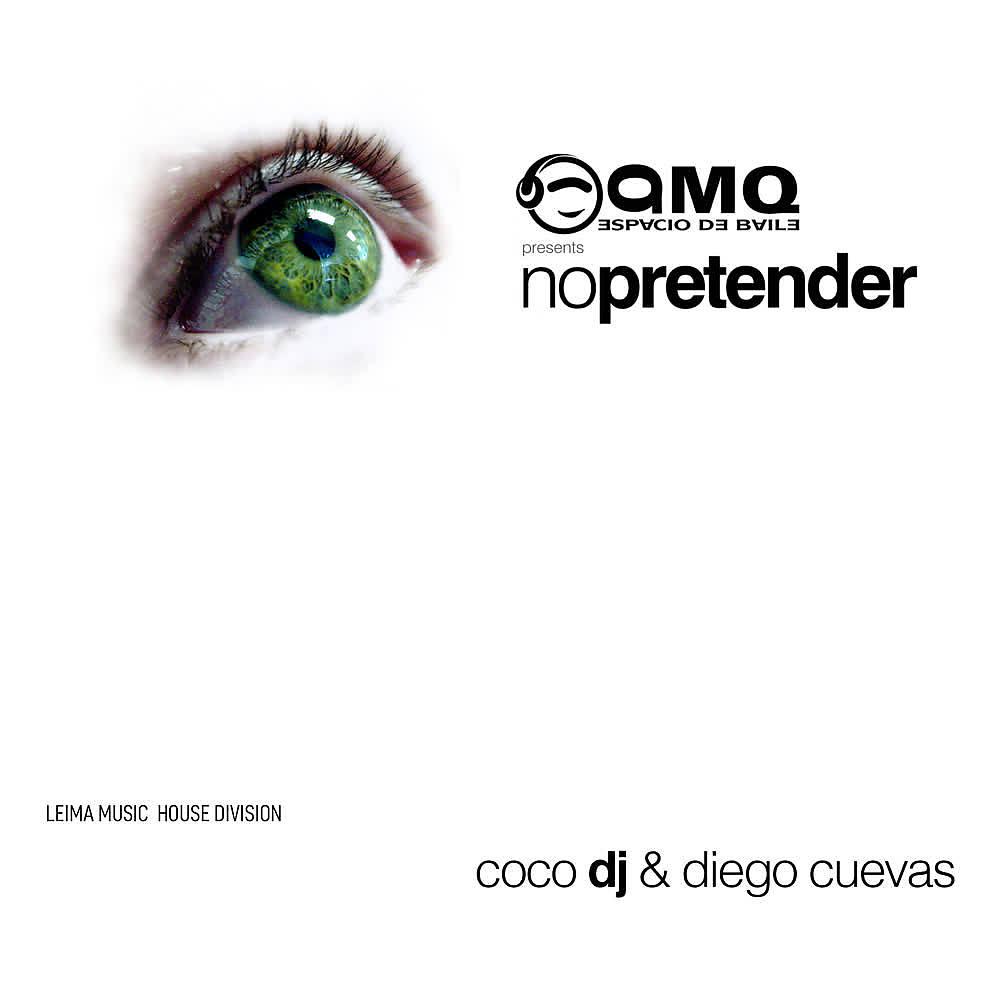 Постер альбома AMQ Espacio de Baile Presents No Pretender