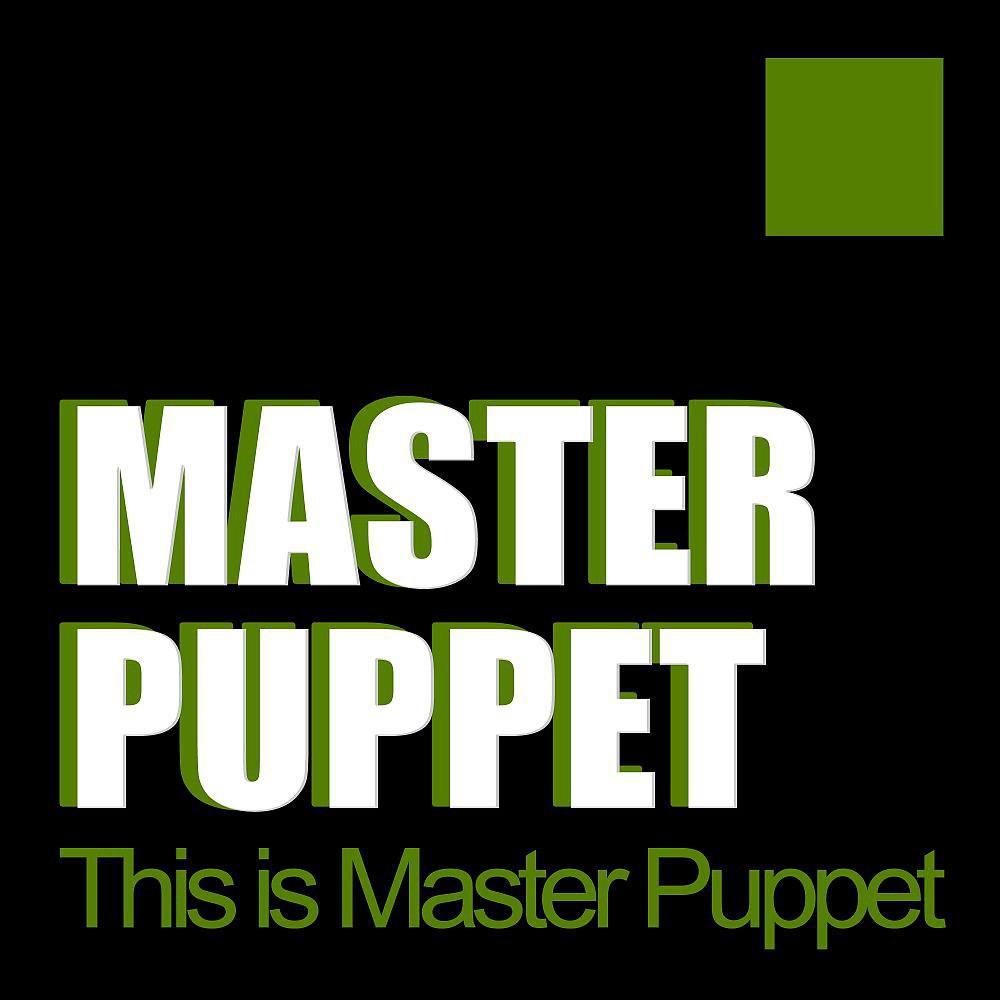 Постер альбома This Is Master Puppet