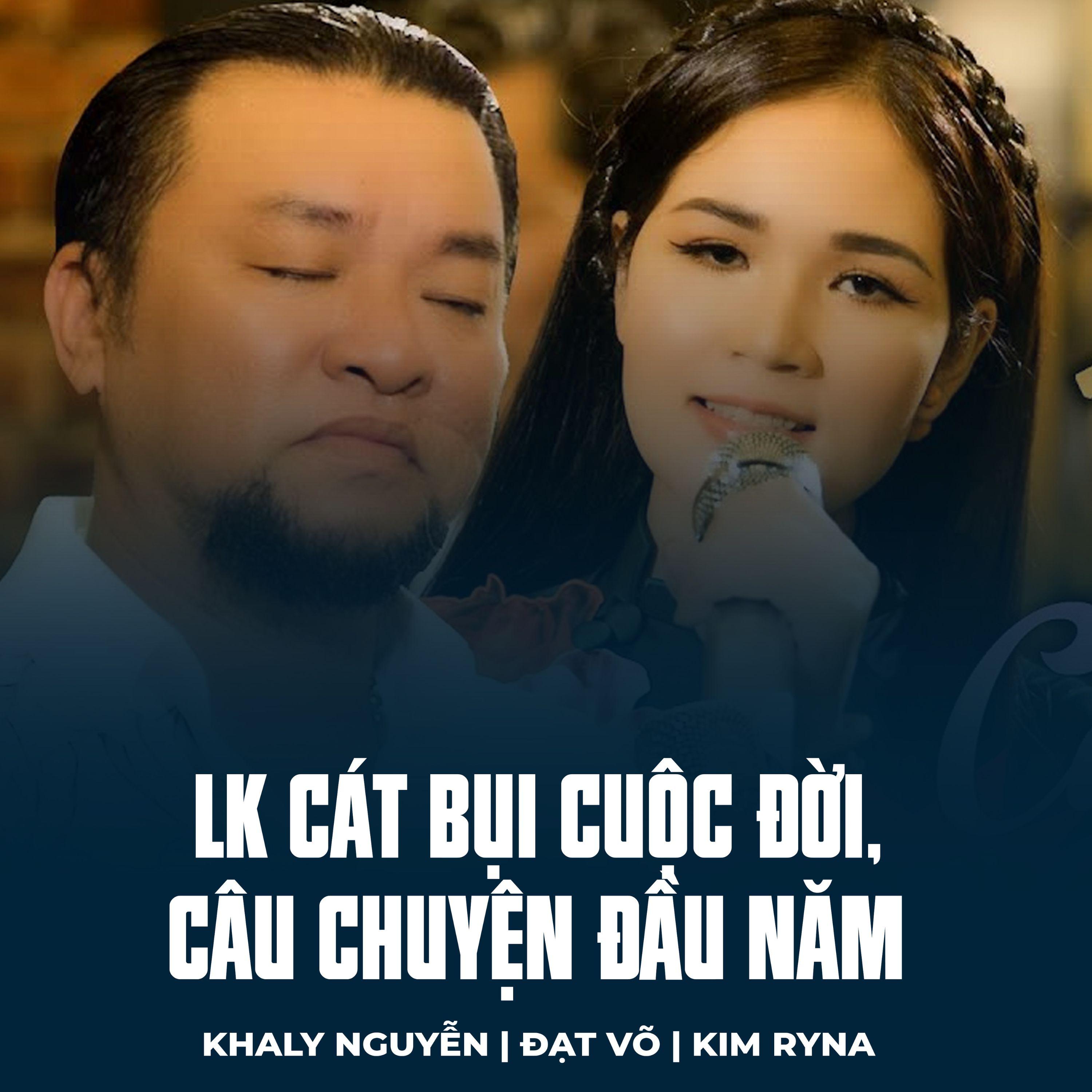 Постер альбома LK Cát Bụi Cuộc Đời, Câu Chuyện Đầu Năm