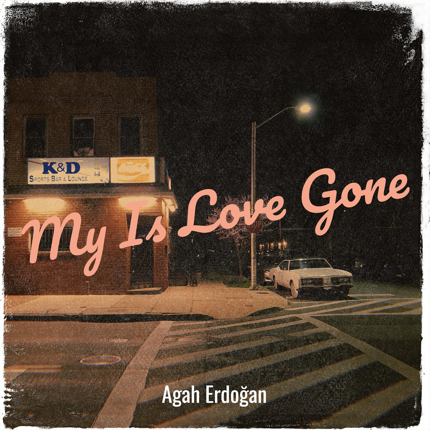 Постер альбома My Is Love Gone