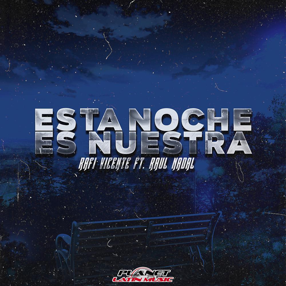 Постер альбома Esta Noche Es Nuestra