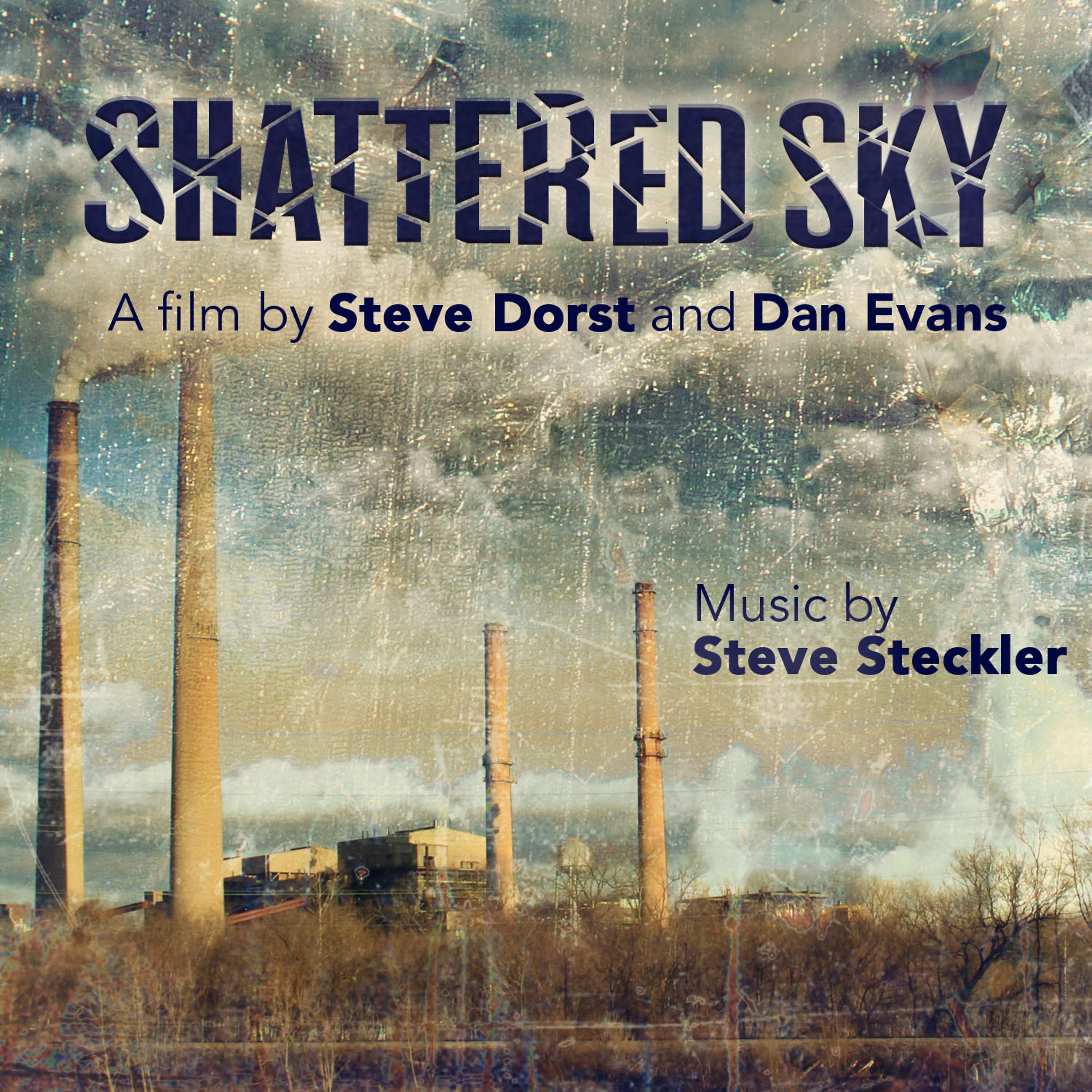 Постер альбома Shattered Sky (Original Motion Picture Soundtrack)