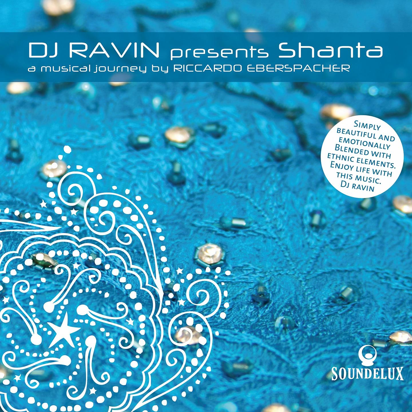 Постер альбома DJ Ravin Presents ``Shantà', a Musical Journey by Riccardo Eberspacher