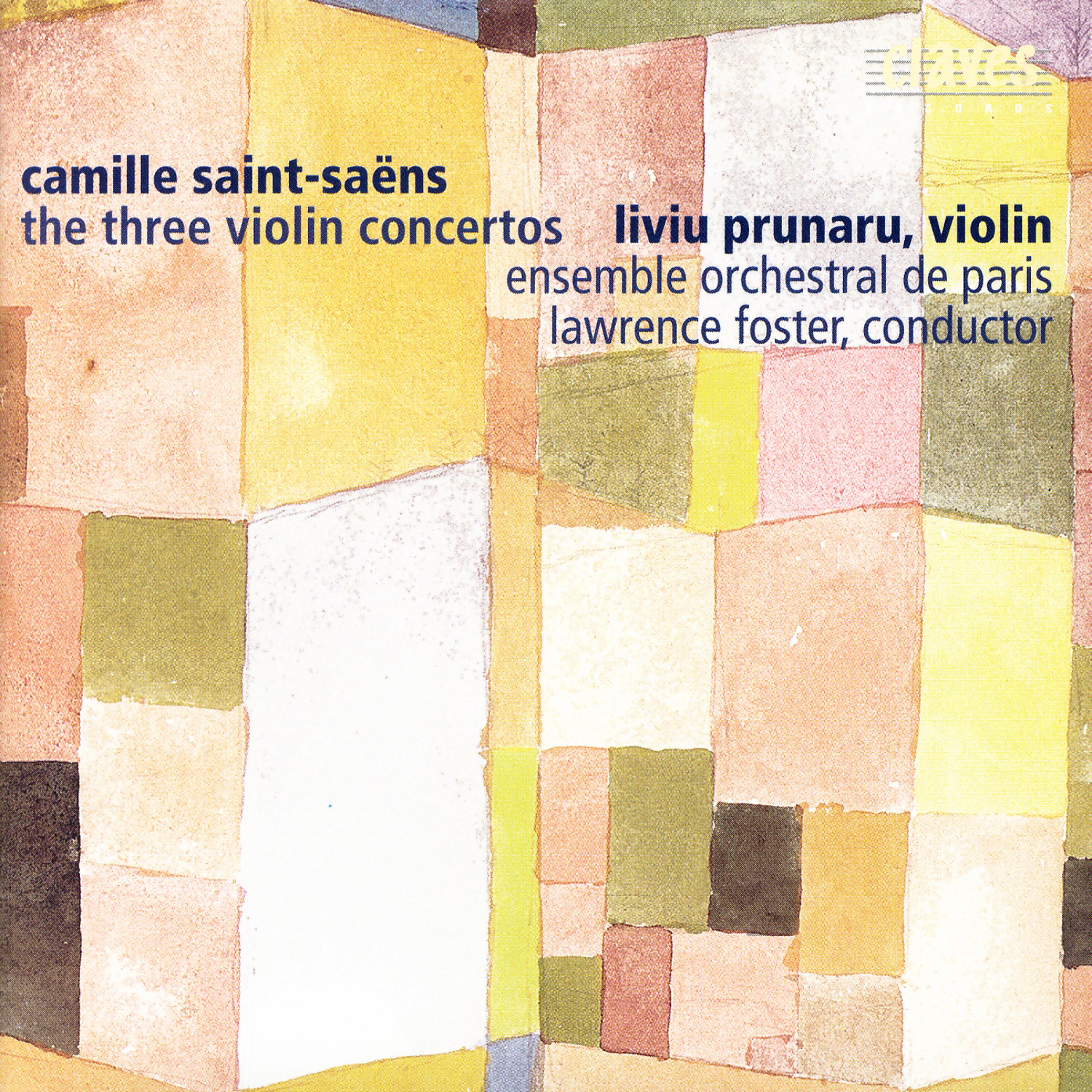 Постер альбома Saint-Saëns: The Three Violin Concertos