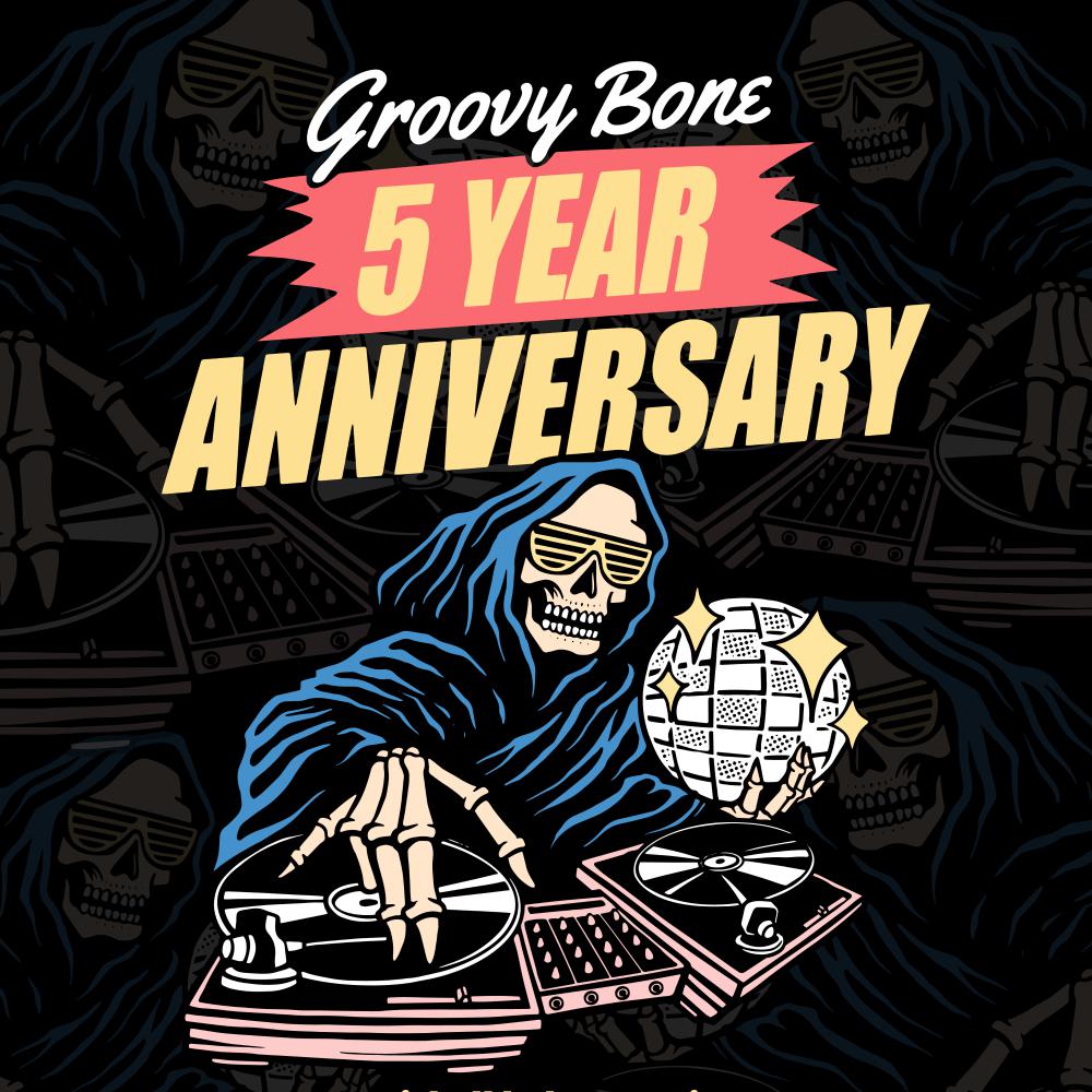 Постер альбома Groovy Bone 5 Year Anniversary