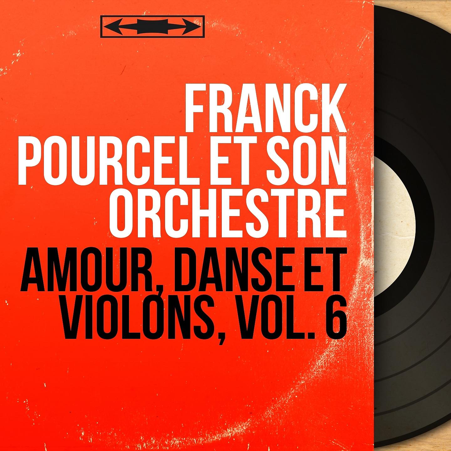 Постер альбома Amour, danse et violons, vol. 6