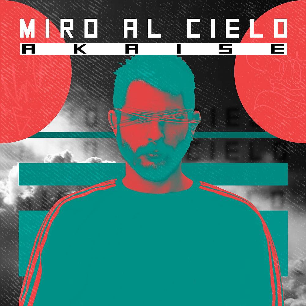 Постер альбома Miro al Cielo