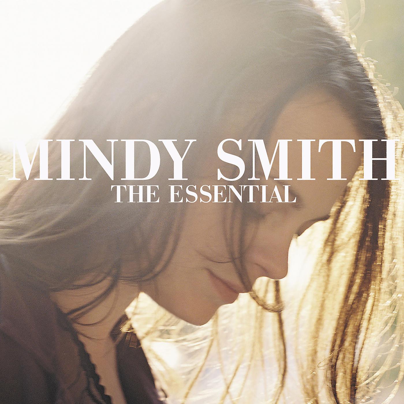 Постер альбома The Essential Mindy Smith