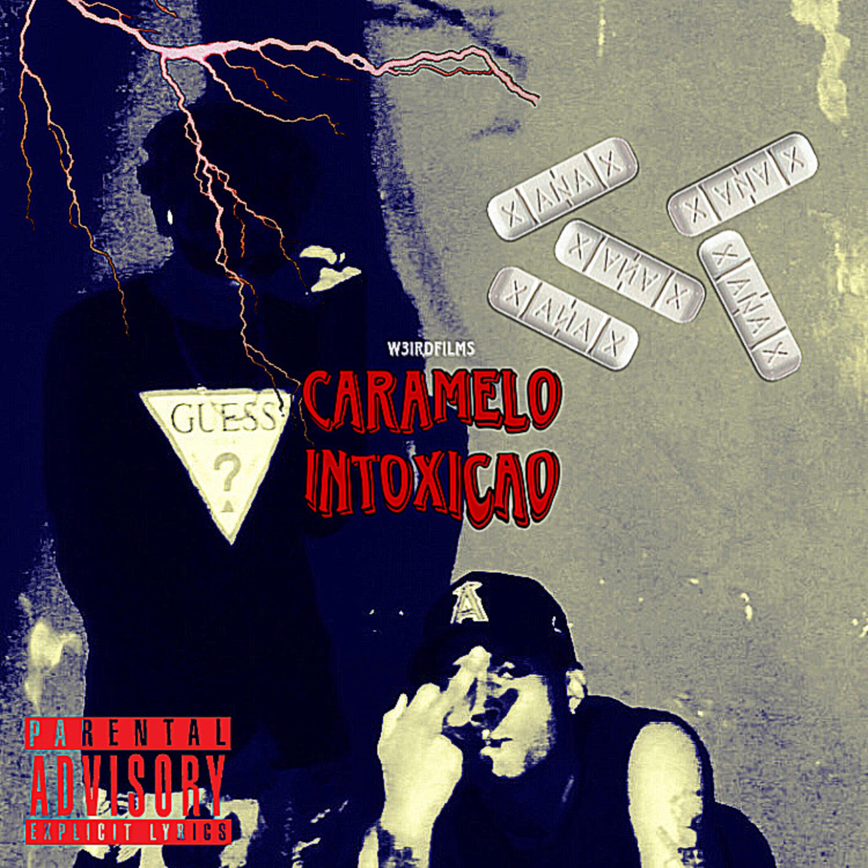 Постер альбома Caramelo Intoxicao