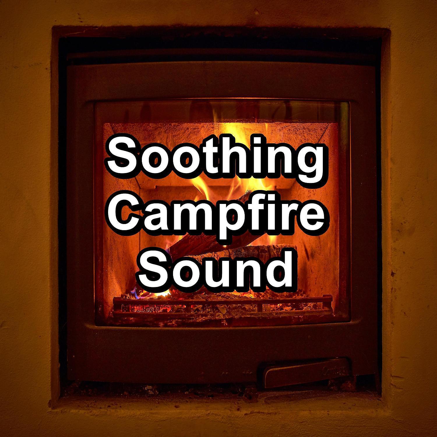 Постер альбома Soothing Campfire Sound