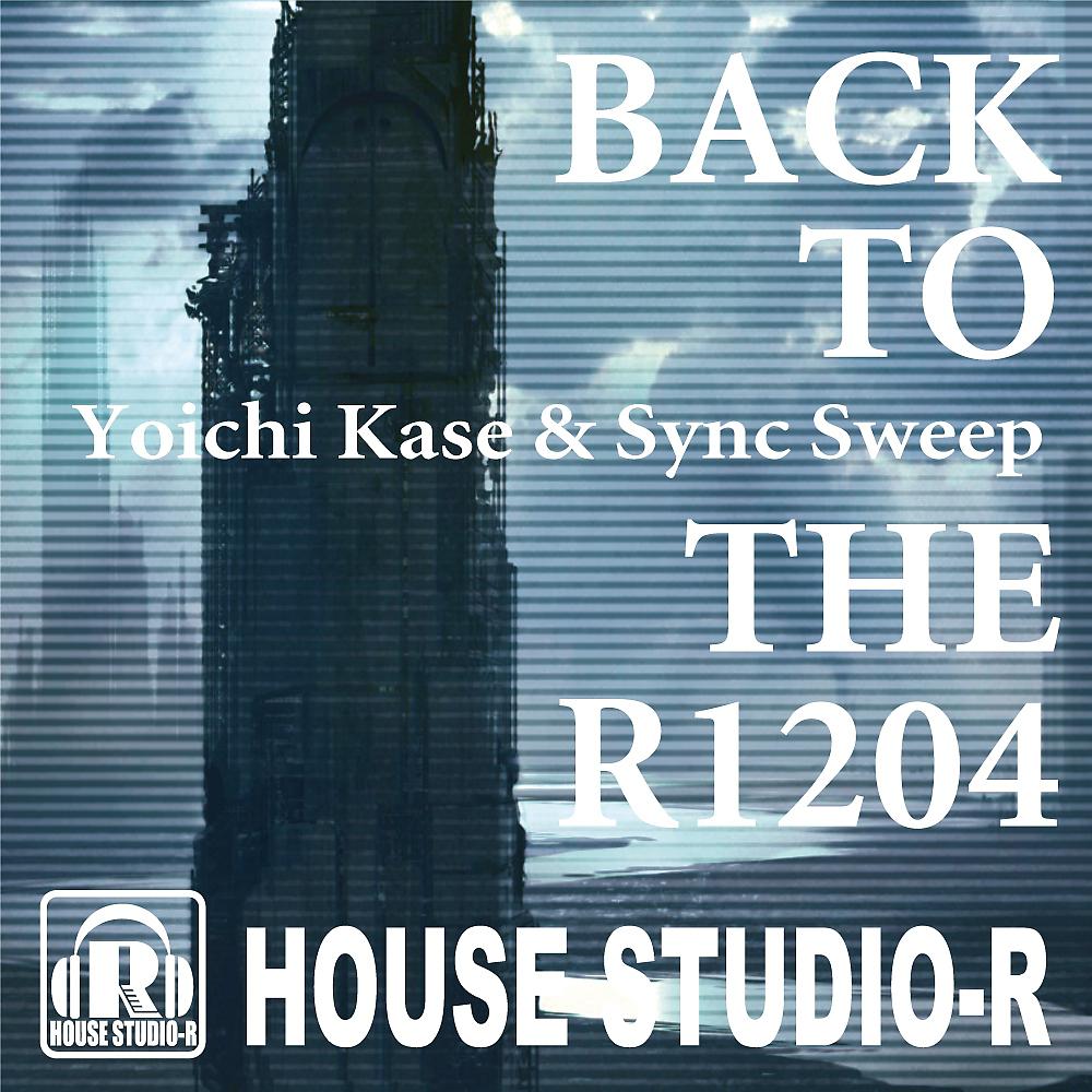 Постер альбома Back To The R1204 EP