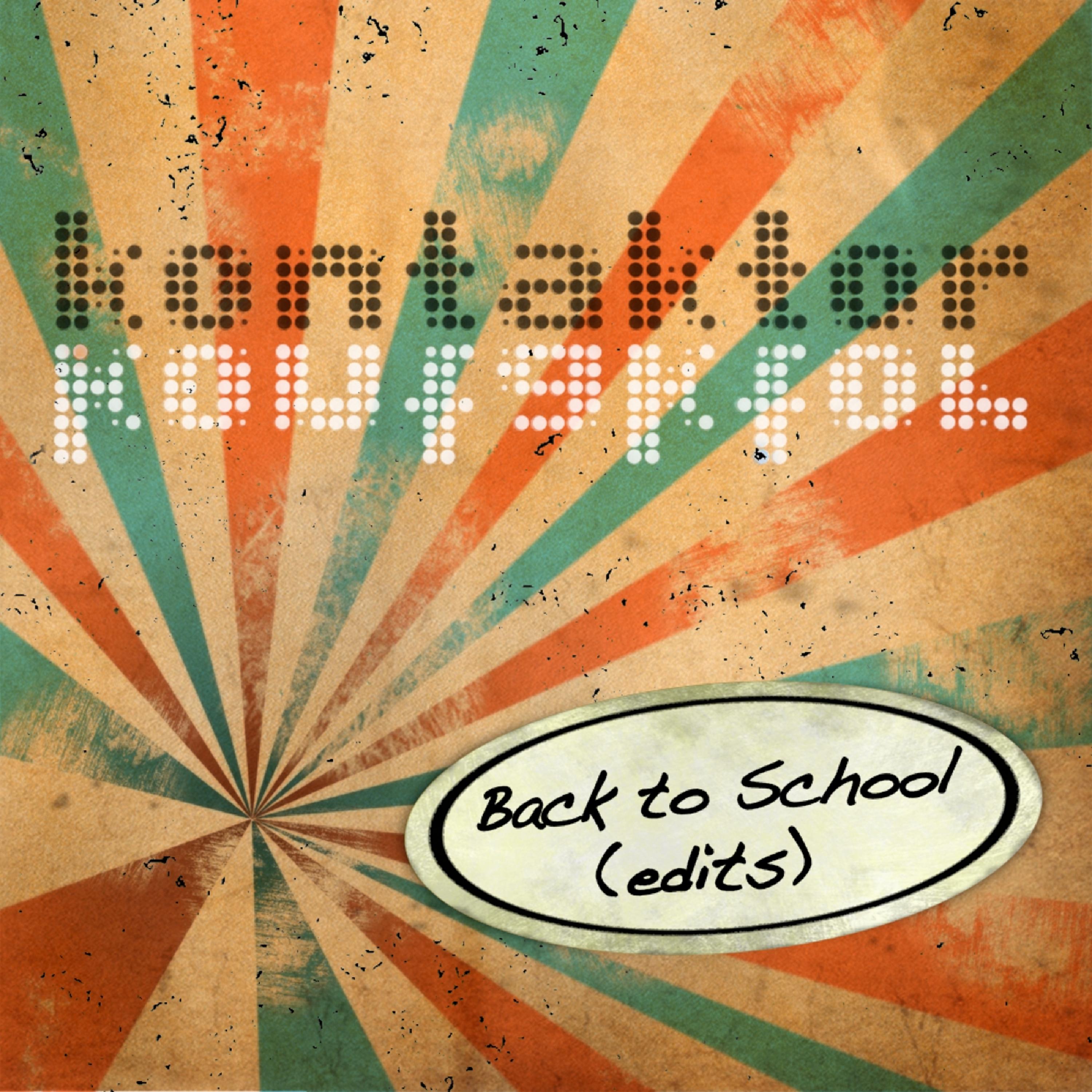 Постер альбома Back to School (Edits)