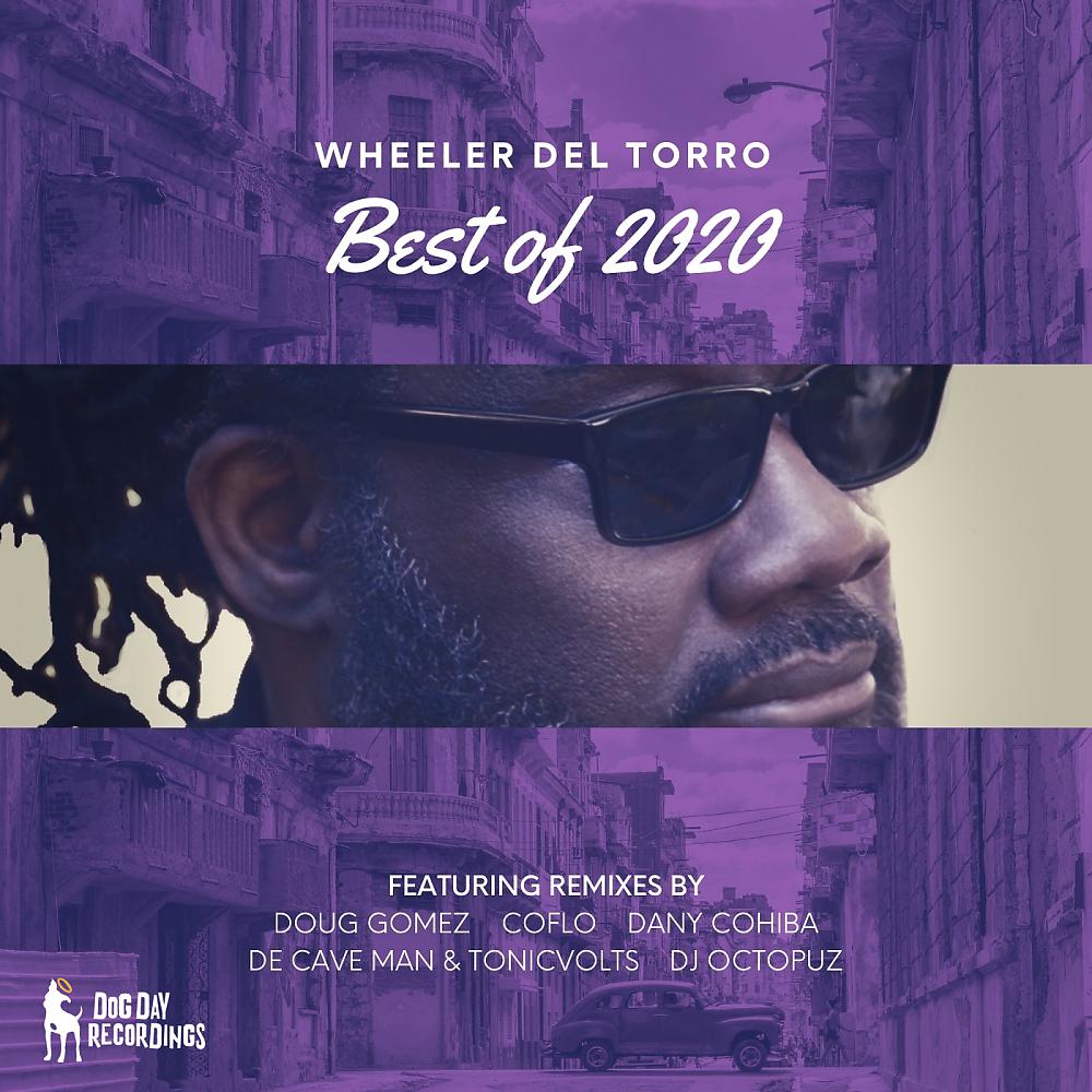 Постер альбома Wheeler del Torro Best of 2020