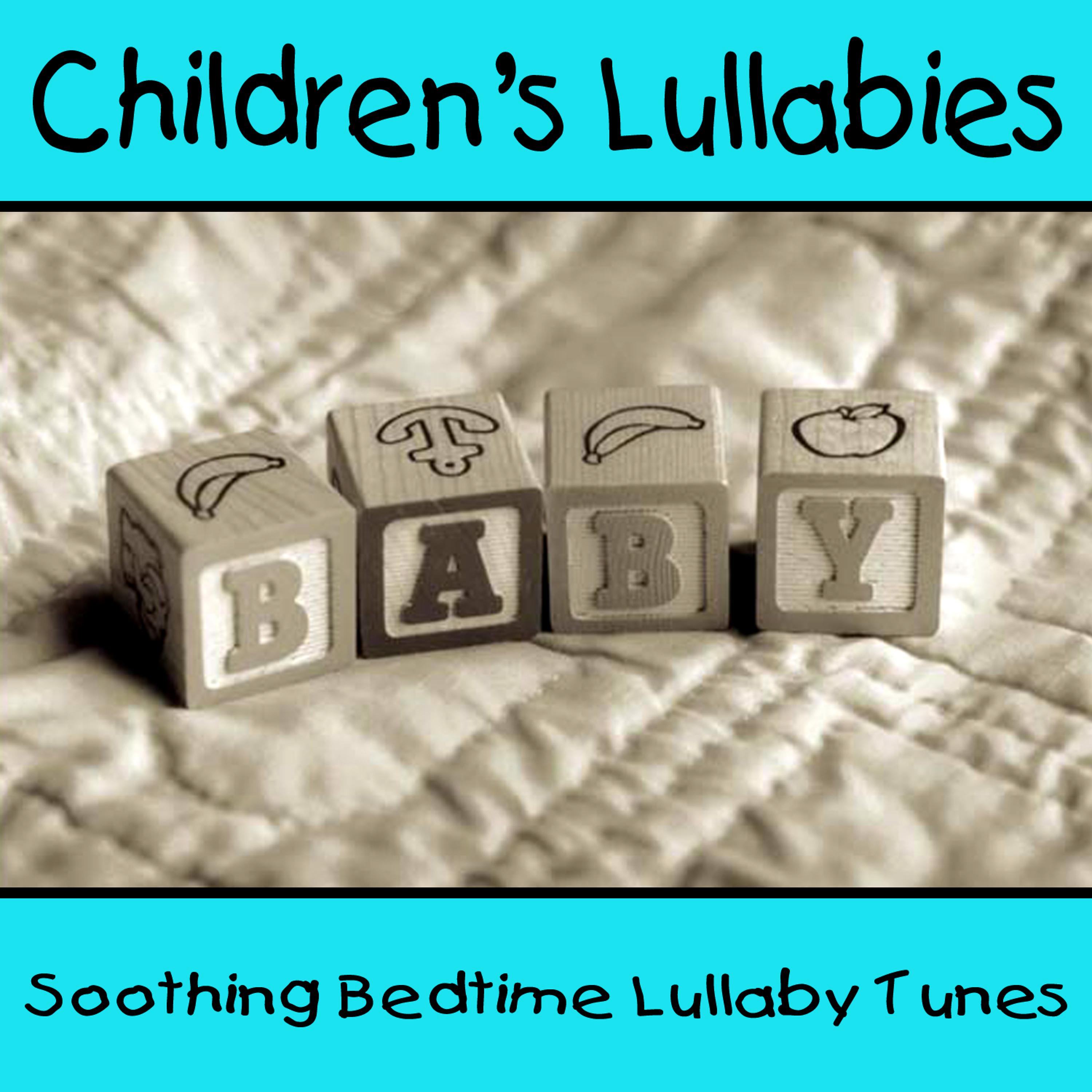 Постер альбома Children's Lullabies - Soothing Bedtime Lullaby Tunes