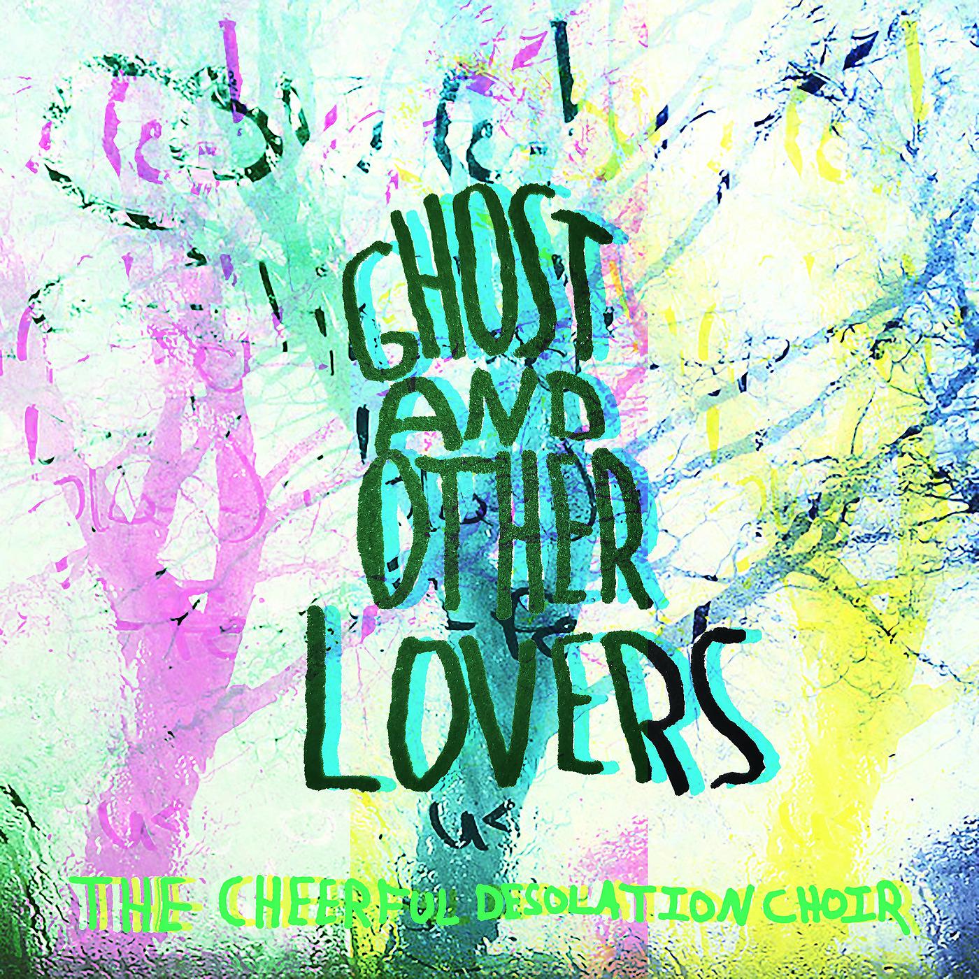 Постер альбома Ghost and Other Lovers